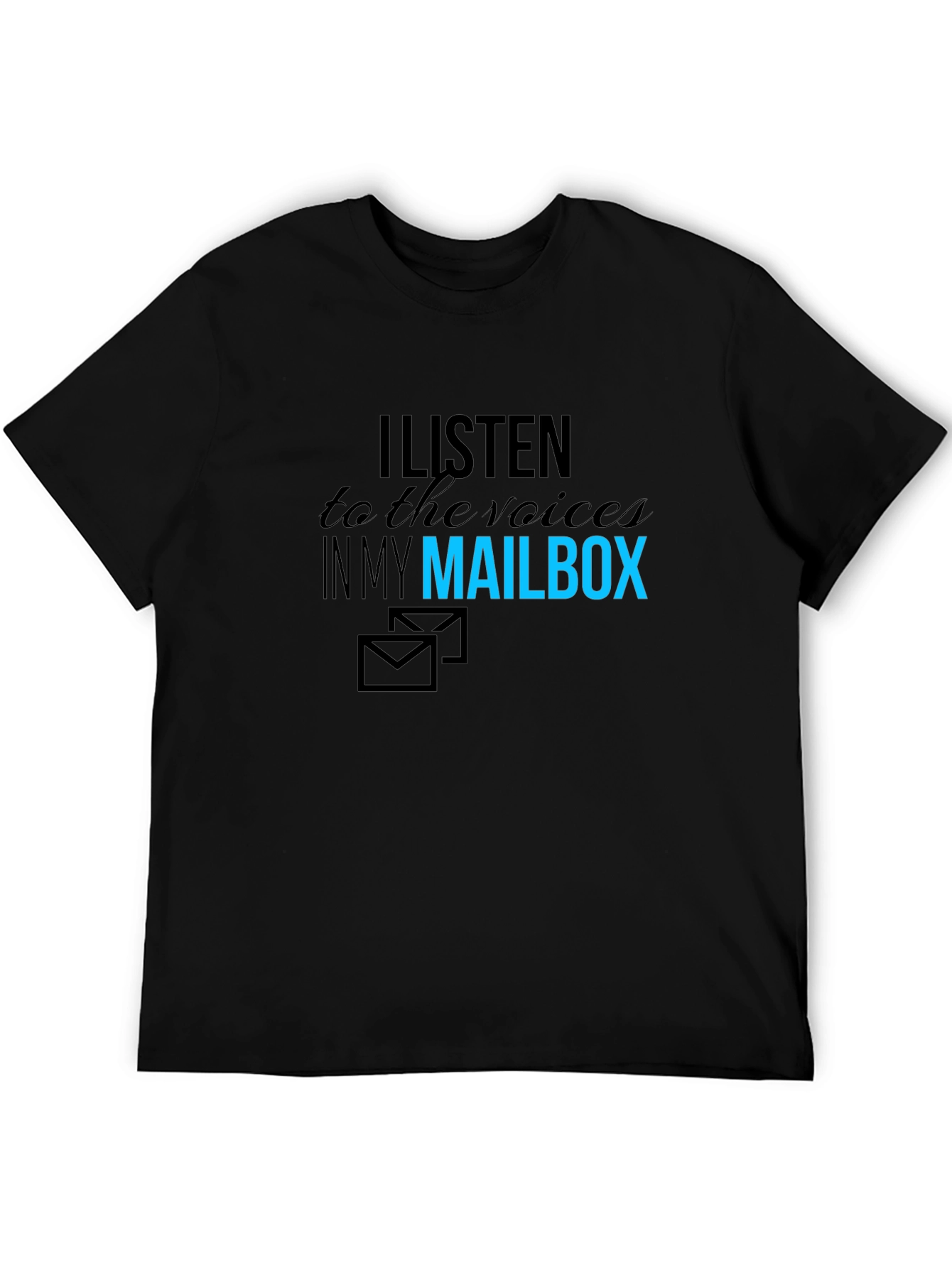 Black I Listen to My Mailbox Graphic T-Shirt view 5