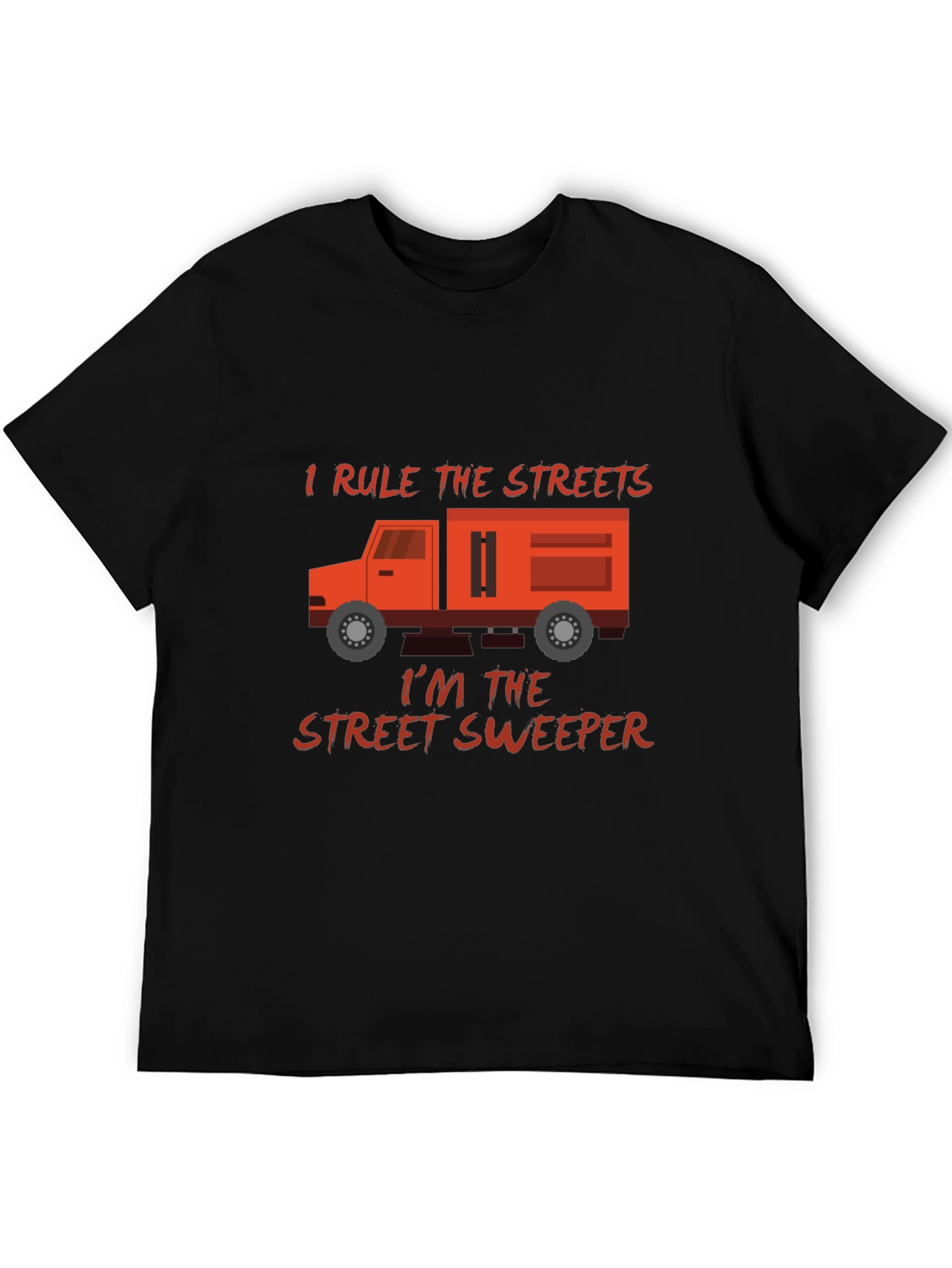 Black I Rule The Streets Street Sweeper T-Shirt view 5
