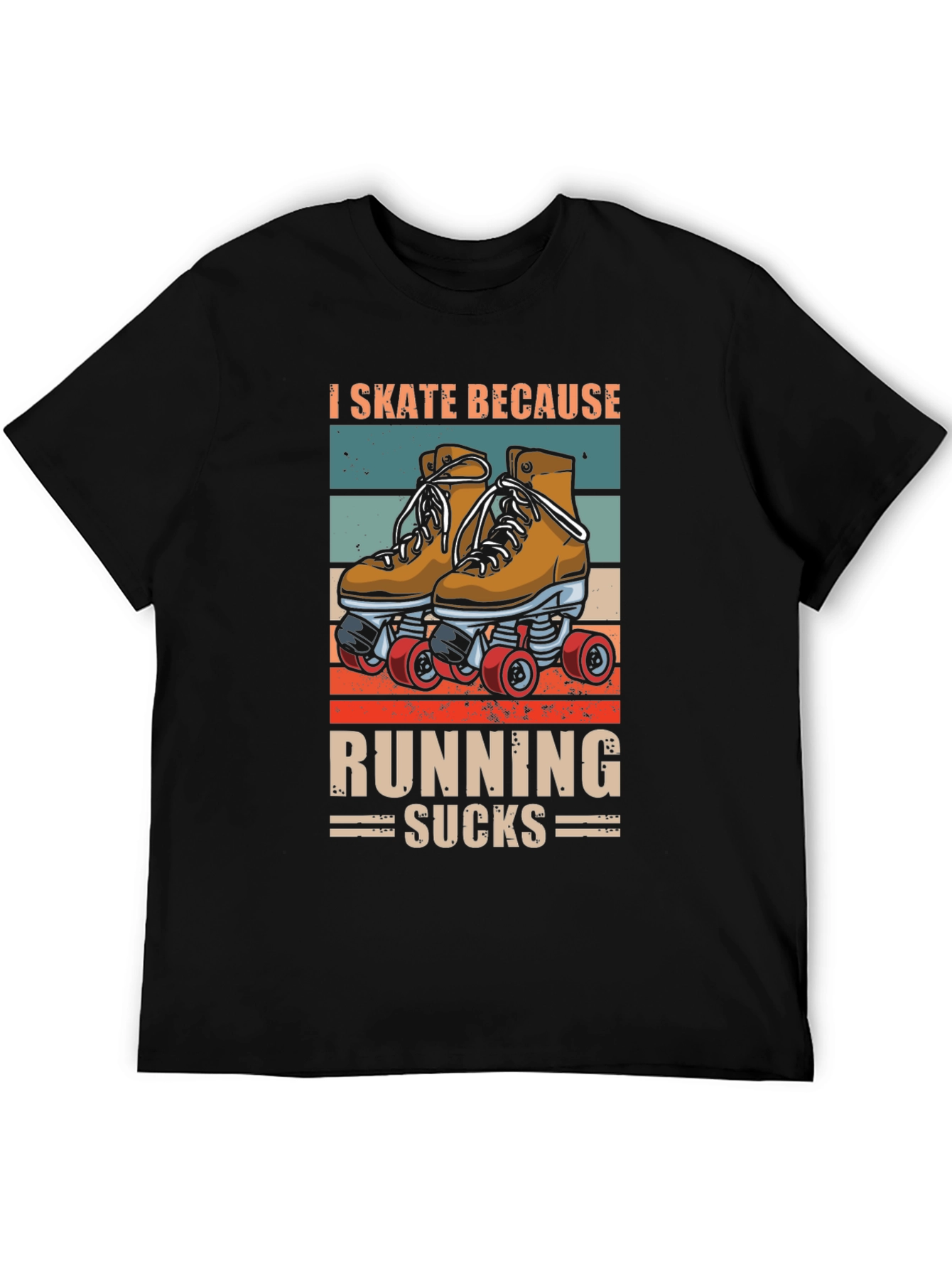 Black I Skate Because Running Sucks T-Shirt view 5