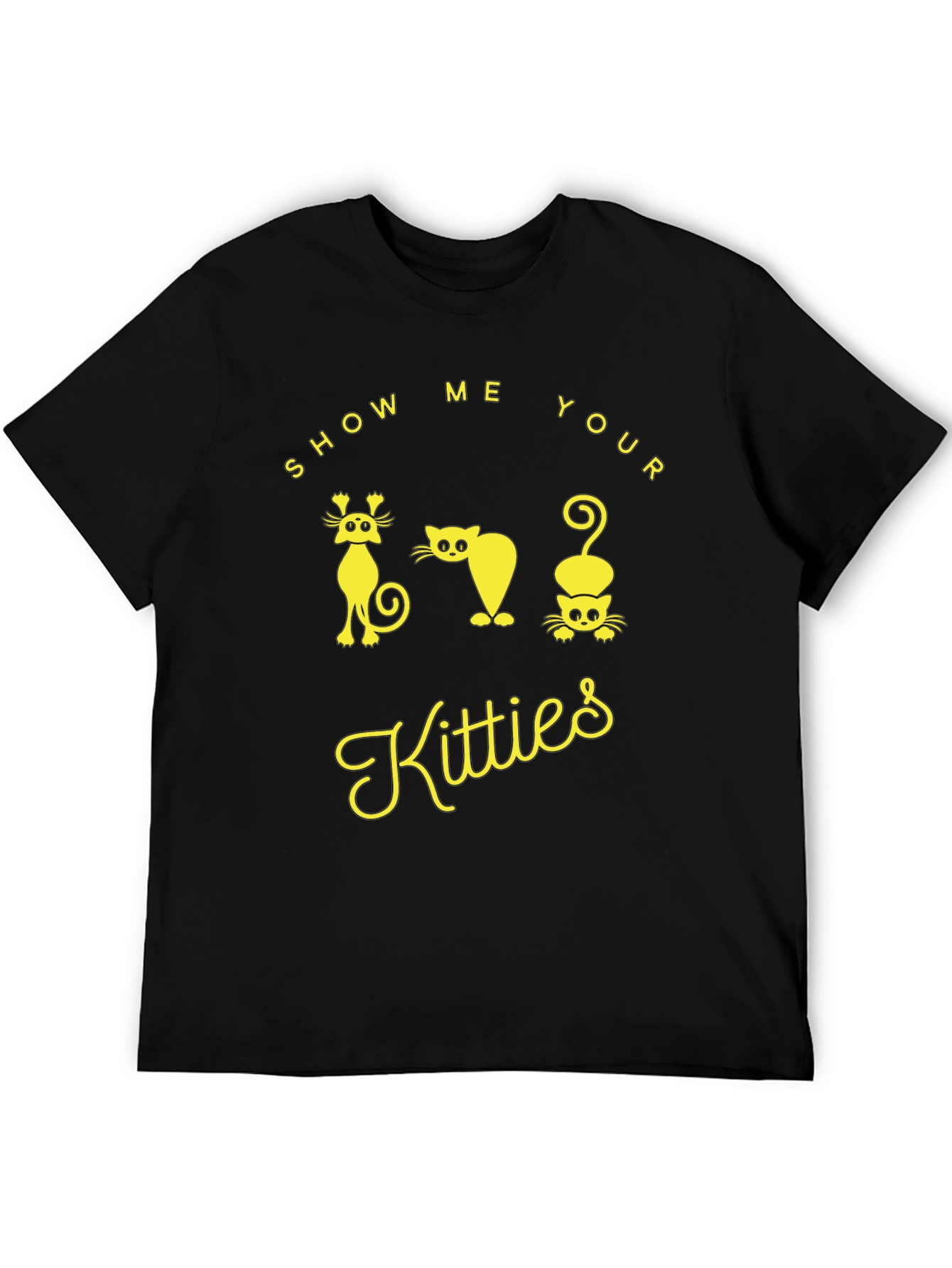 Black Show Me Your Kitties T-Shirt view 5