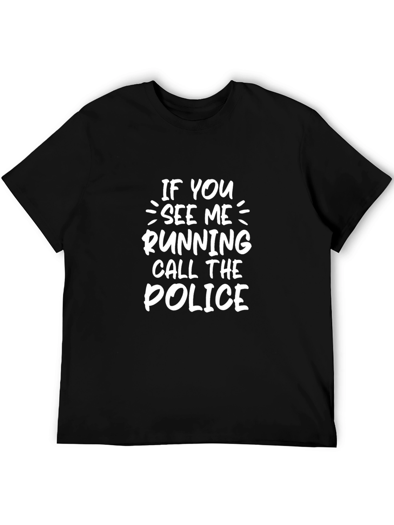 Black Humorous 'Call the Police' Graphic T-Shirt view 5