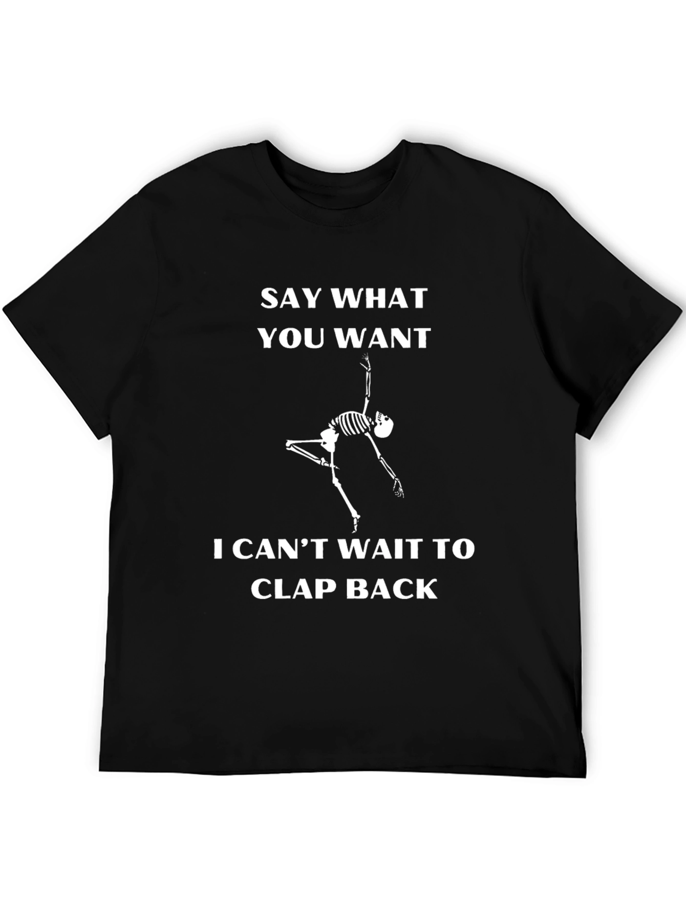 Black Clap Back Skeleton T-Shirt - Funny & Unique! view 5