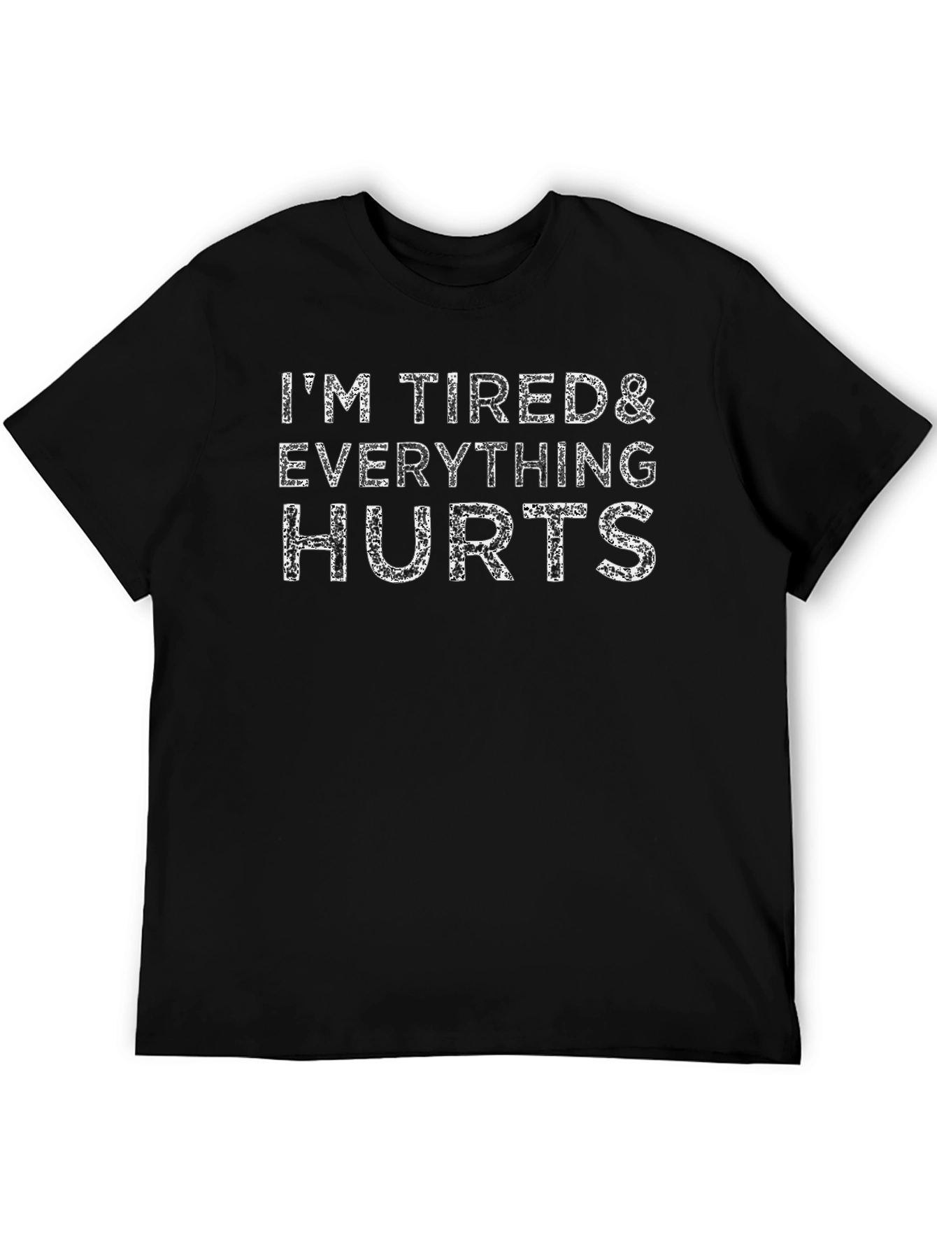 Black I'm Tired & Everything Hurts Graphic T-Shirt view 5