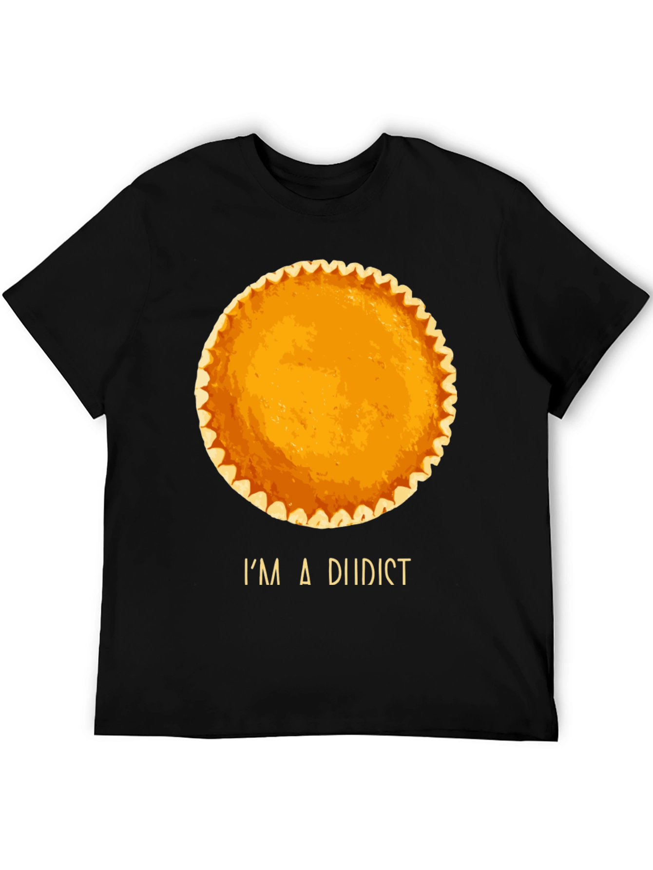 Black I'm a Diidist Pumpkin Pie T-Shirt view 5