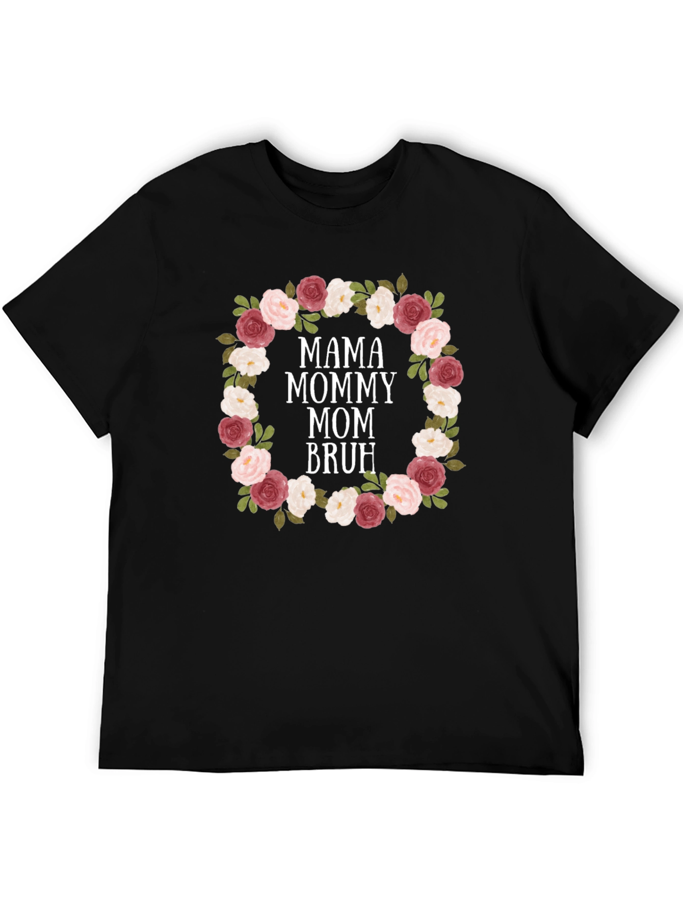 Black Mama Mommy Mom Bruh Floral Wreath T-Shirt view 5