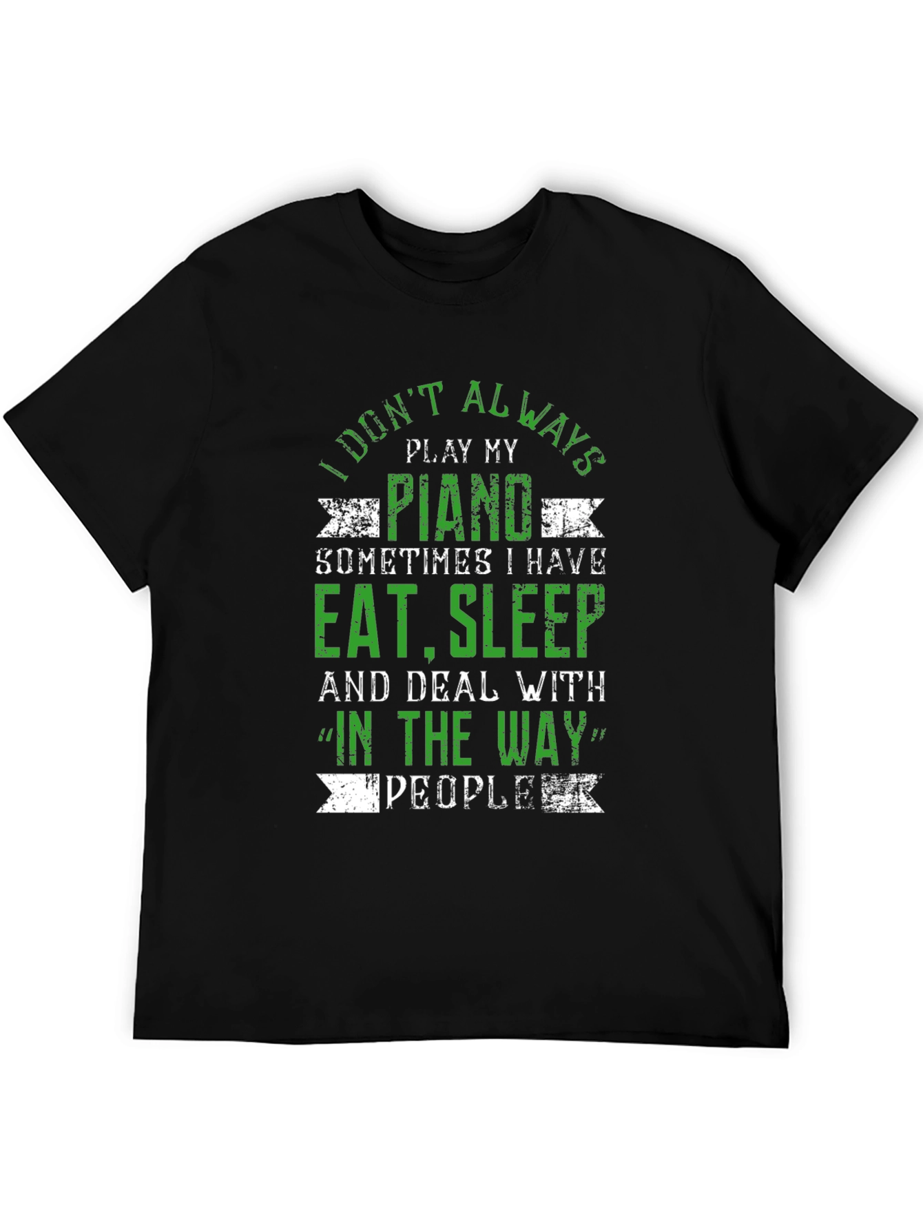 Black Funny Piano Player T-Shirt - Eat, Sleep, Deal With People view 5