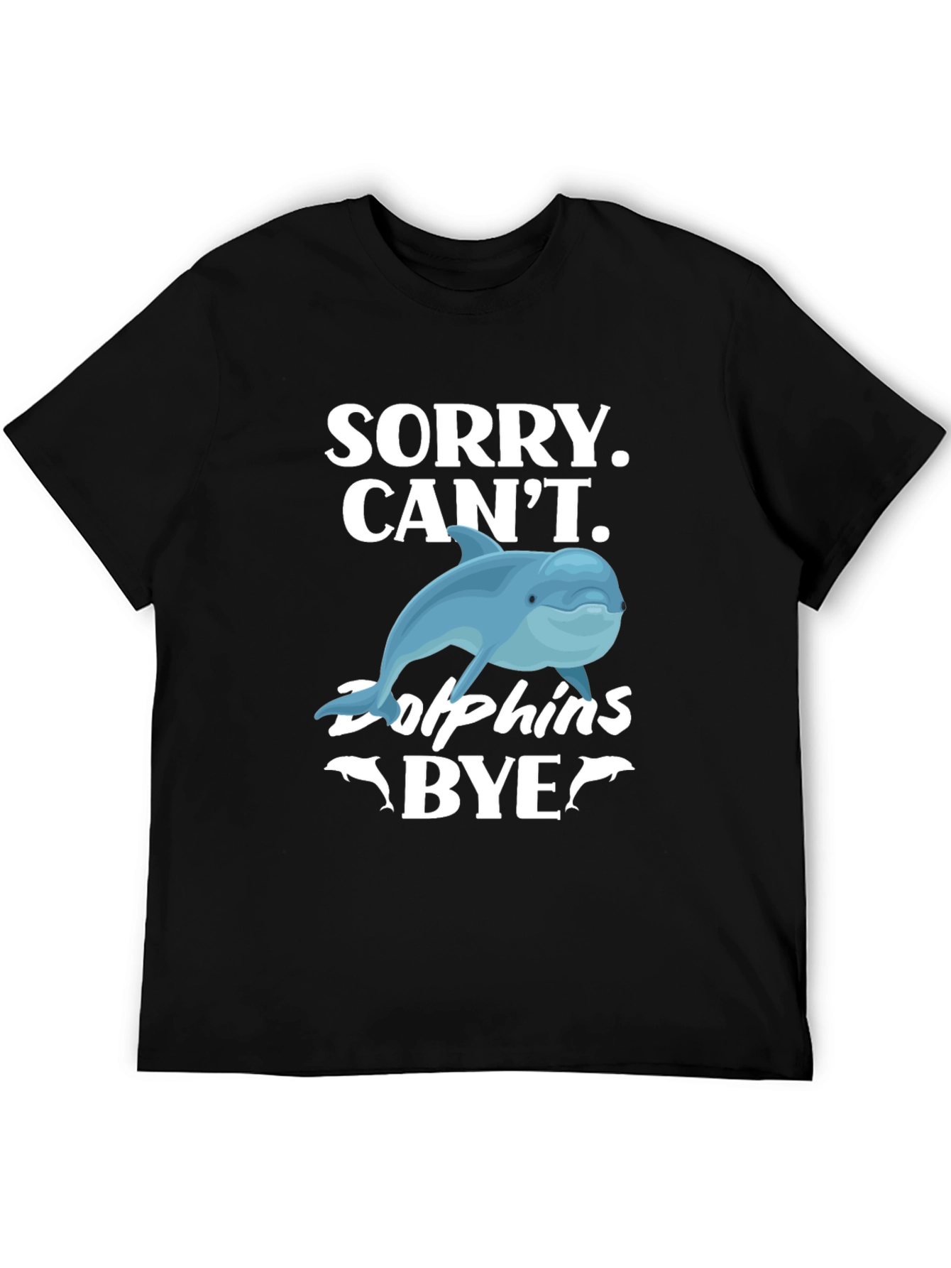 Black Sorry, Can't, Dolphins Bye Graphic T-Shirt view 5