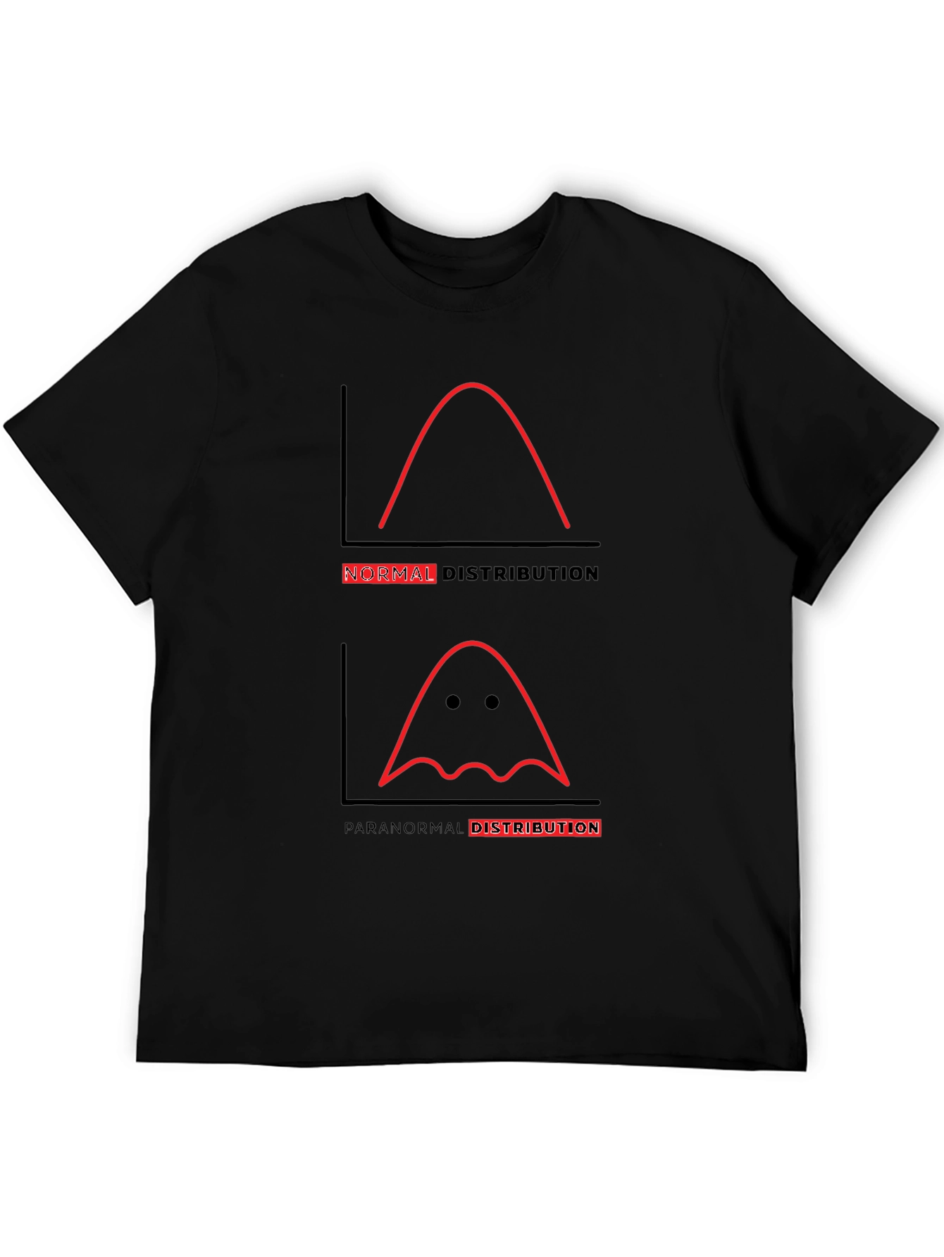 Funny Paranormal Distribution Graphic Tee - 5