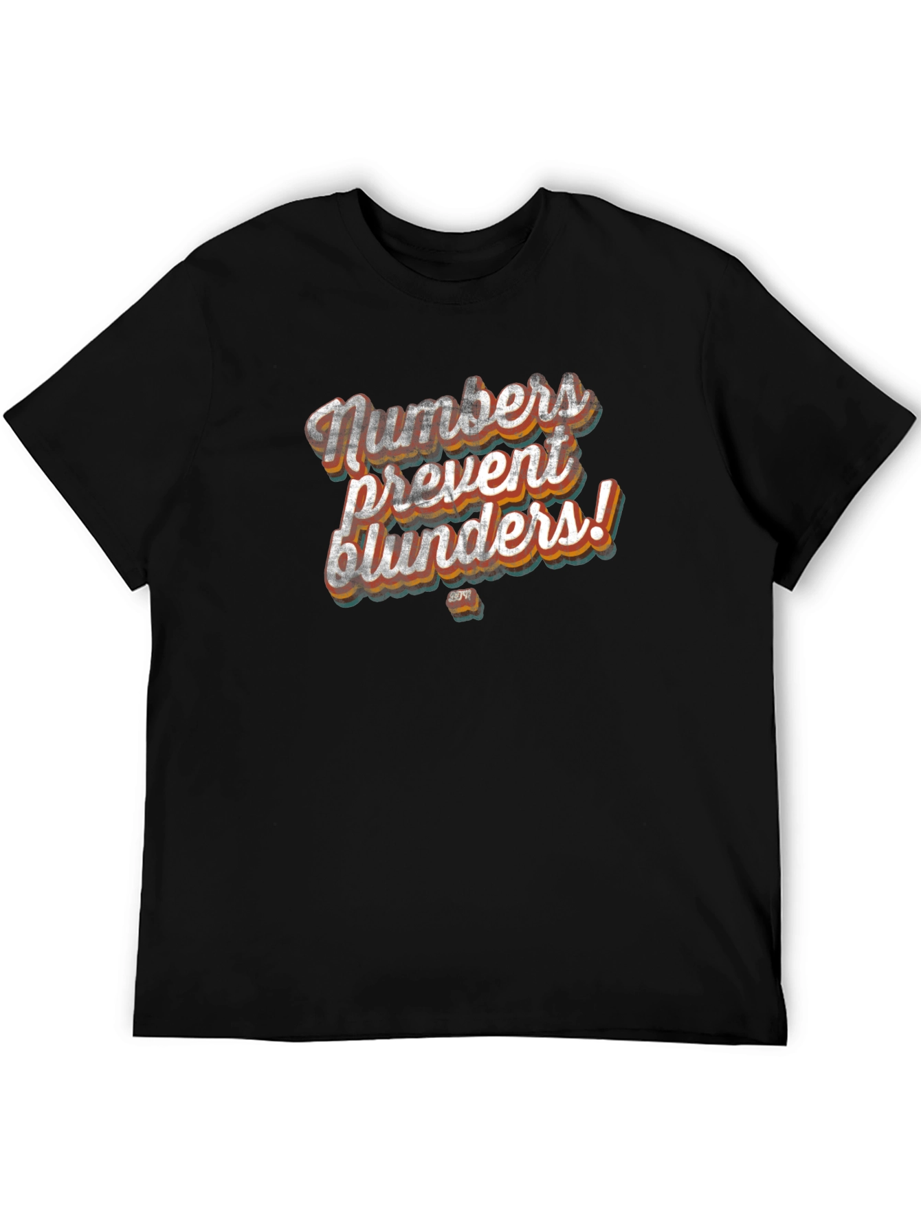 Black Numbers Prevent Blunders! Graphic Tee view 5
