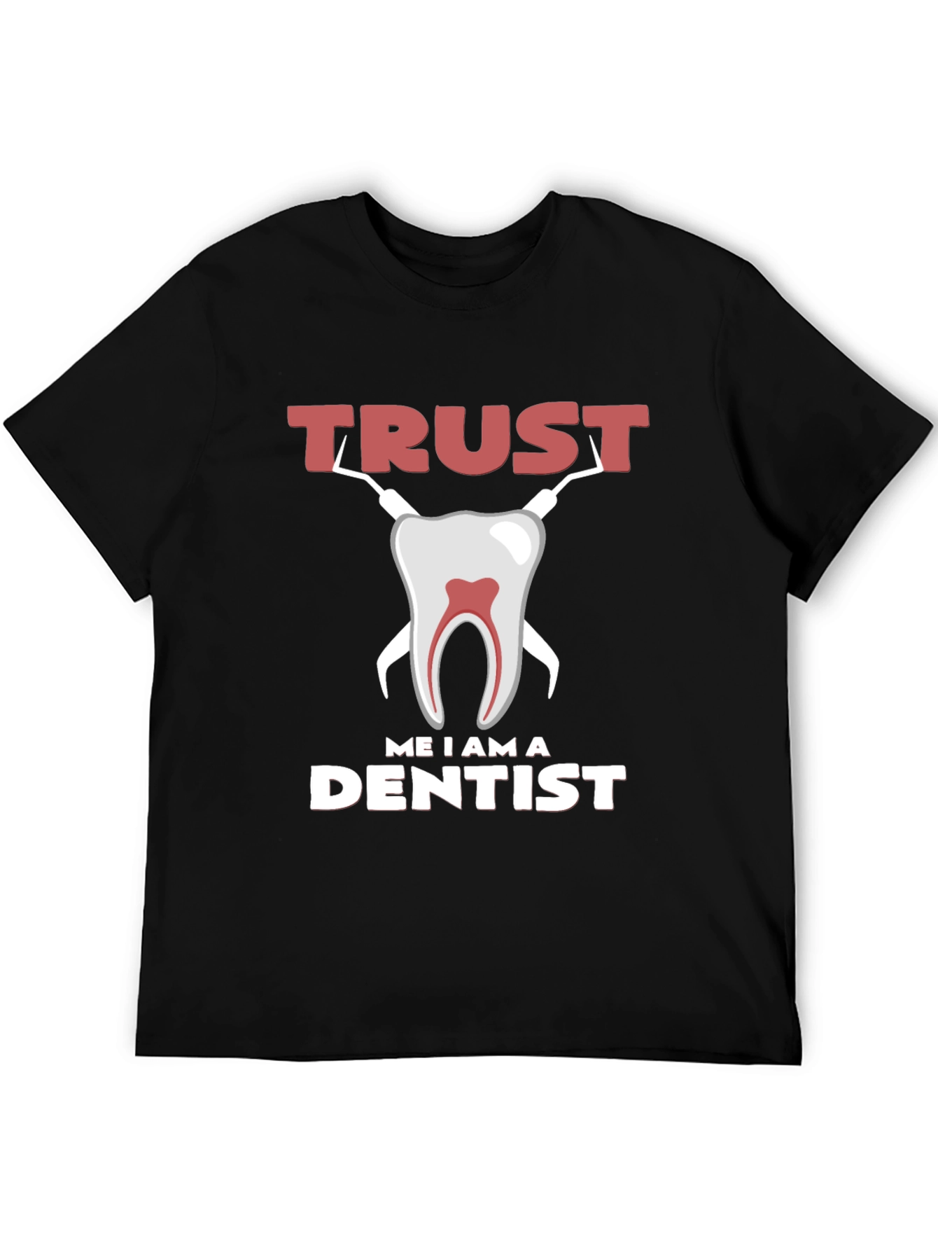 Black Trust Me I am a Dentist Graphic Tee view 5