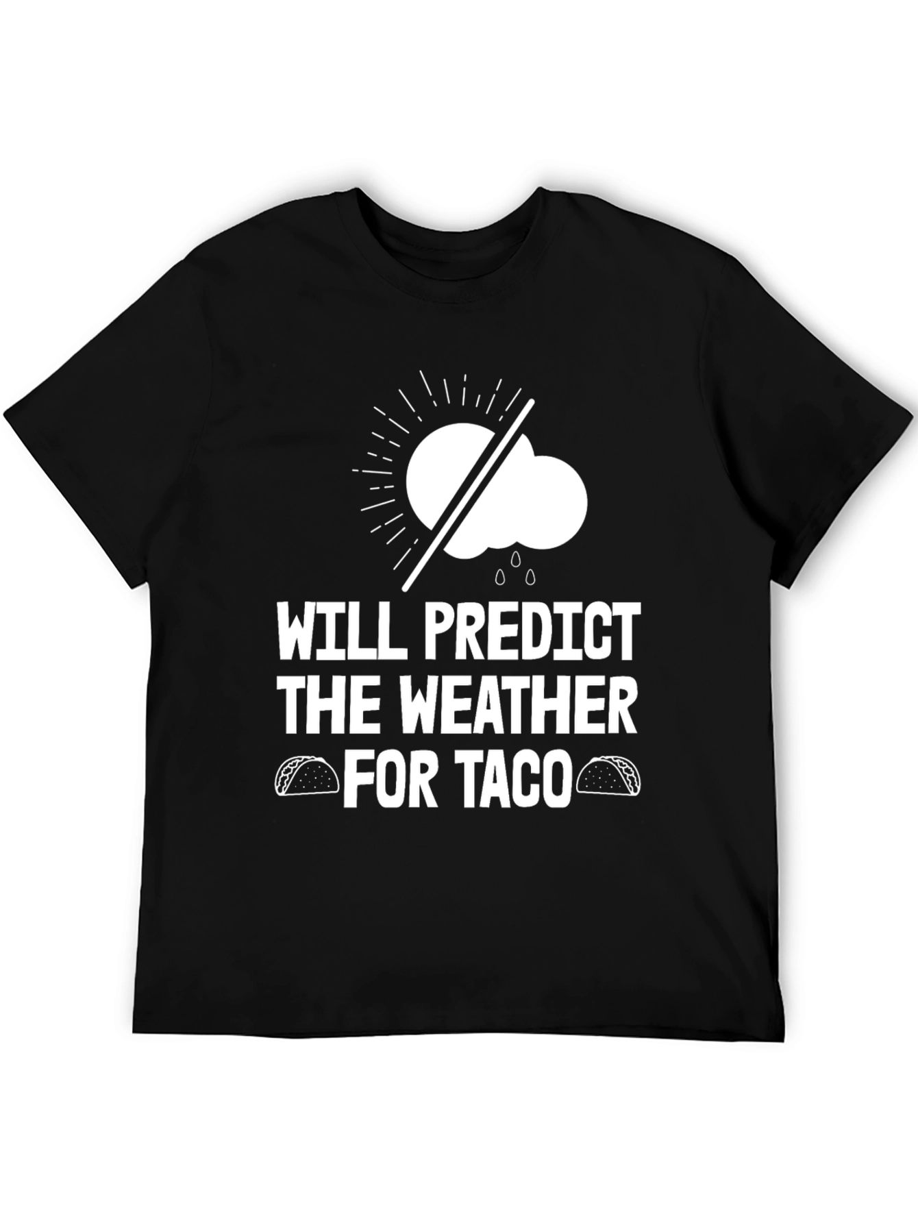 Black Funny Weather Forecast Taco T-Shirt view 5