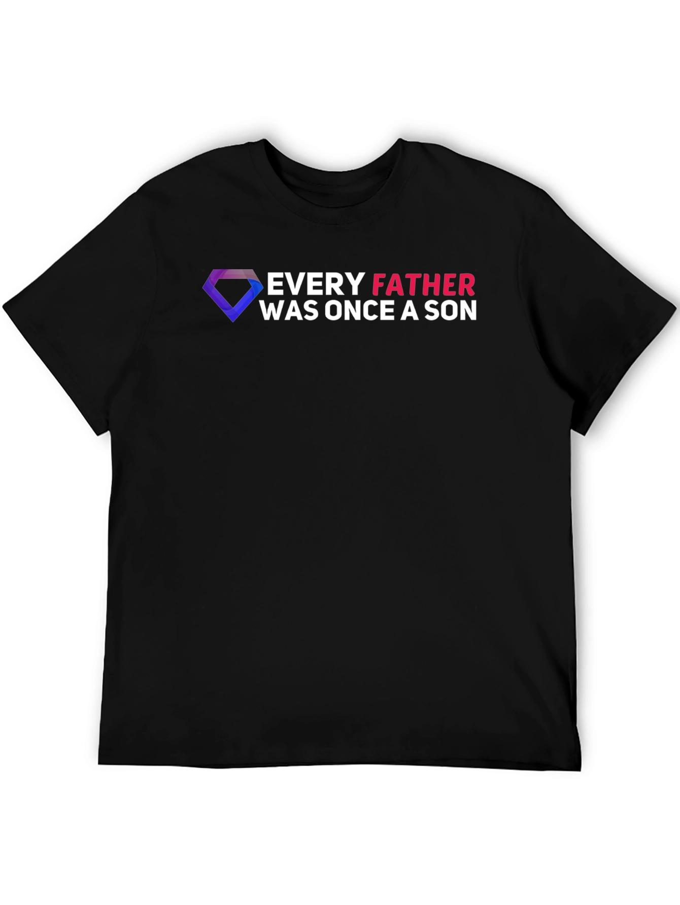 Black Every Father Was Once a Son T-Shirt view 5