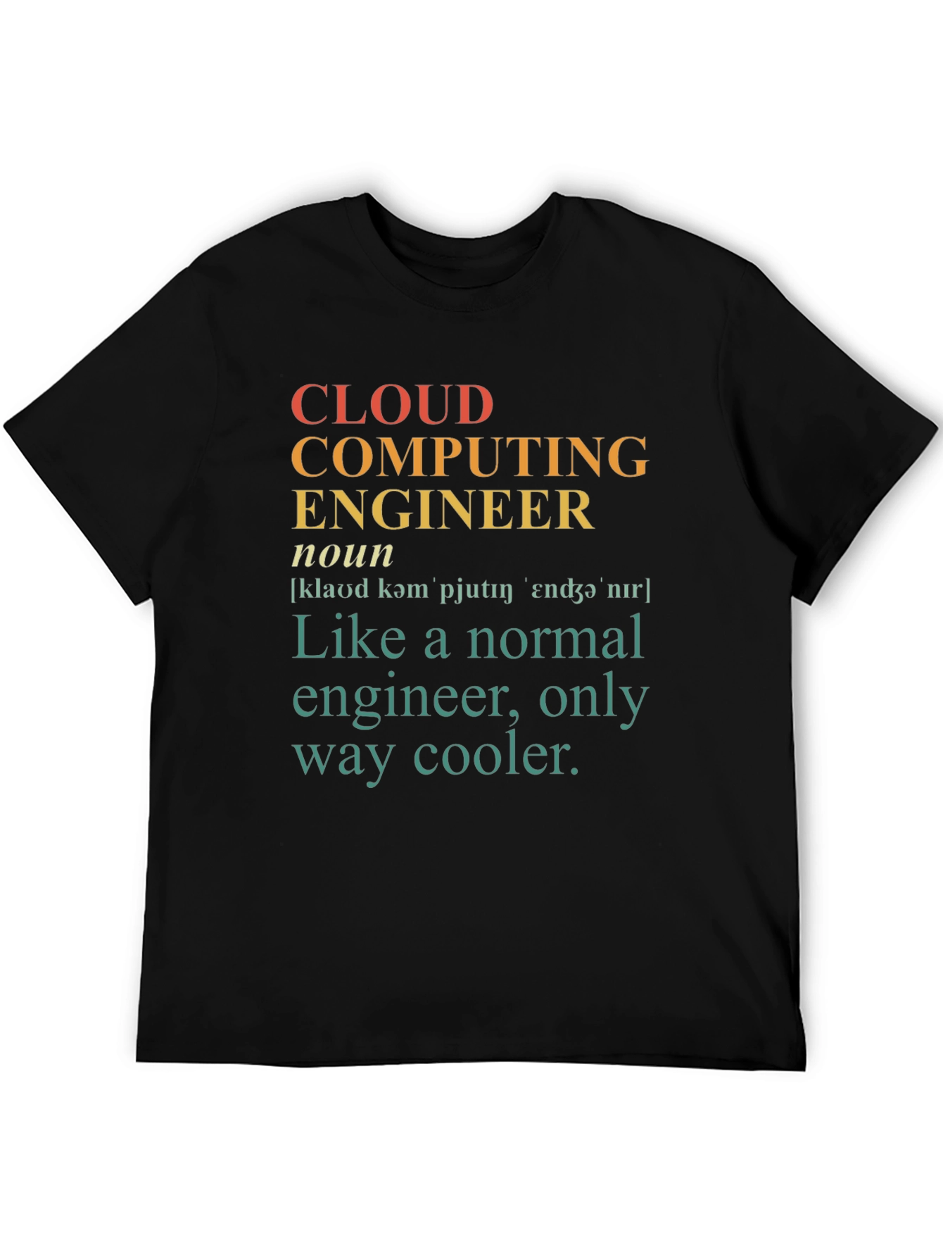 Black Cloud Computing Engineer Novelty T-Shirt view 5