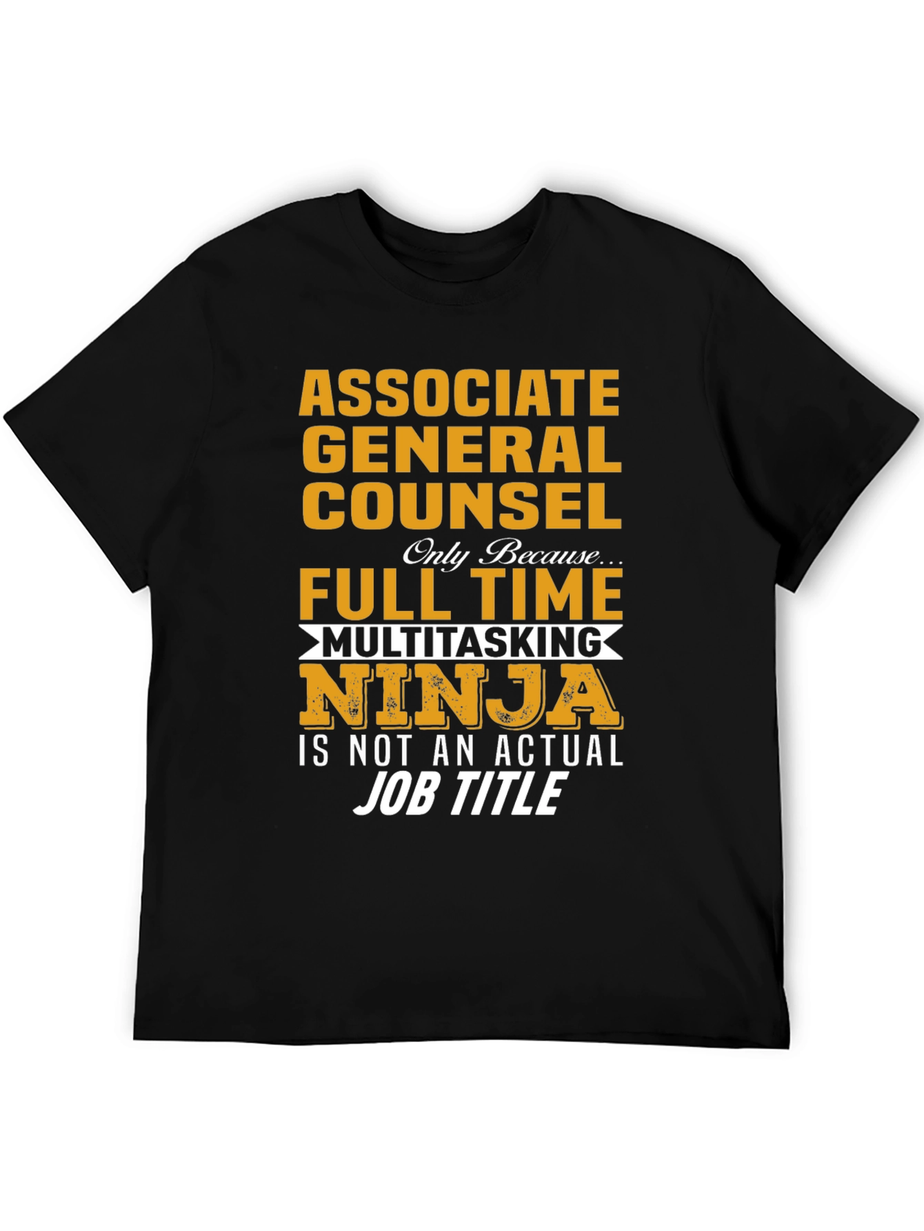 Black Associate General Counsel Multitasking Ninja T-Shirt view 5