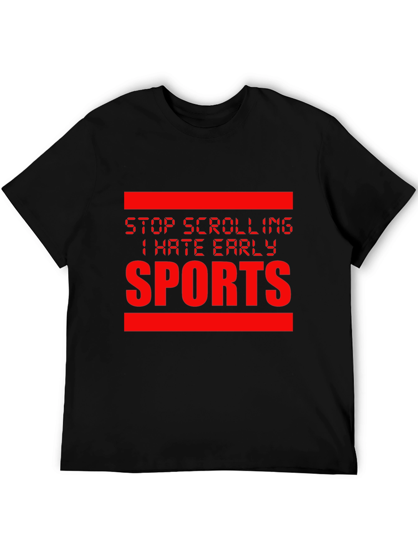 Black Stop Scrolling I Hate Early Sports Graphic Tee view 5