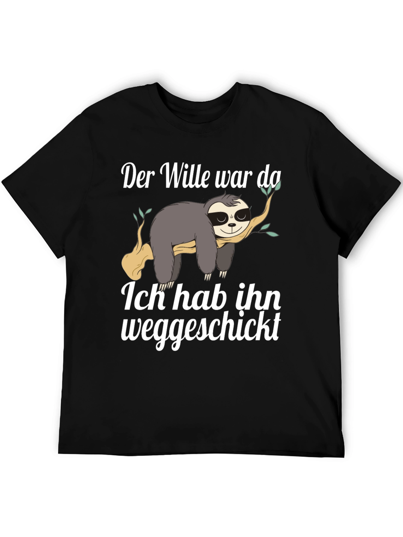 Black Sloth Funny German T-Shirt "Der Wille war da" view 5