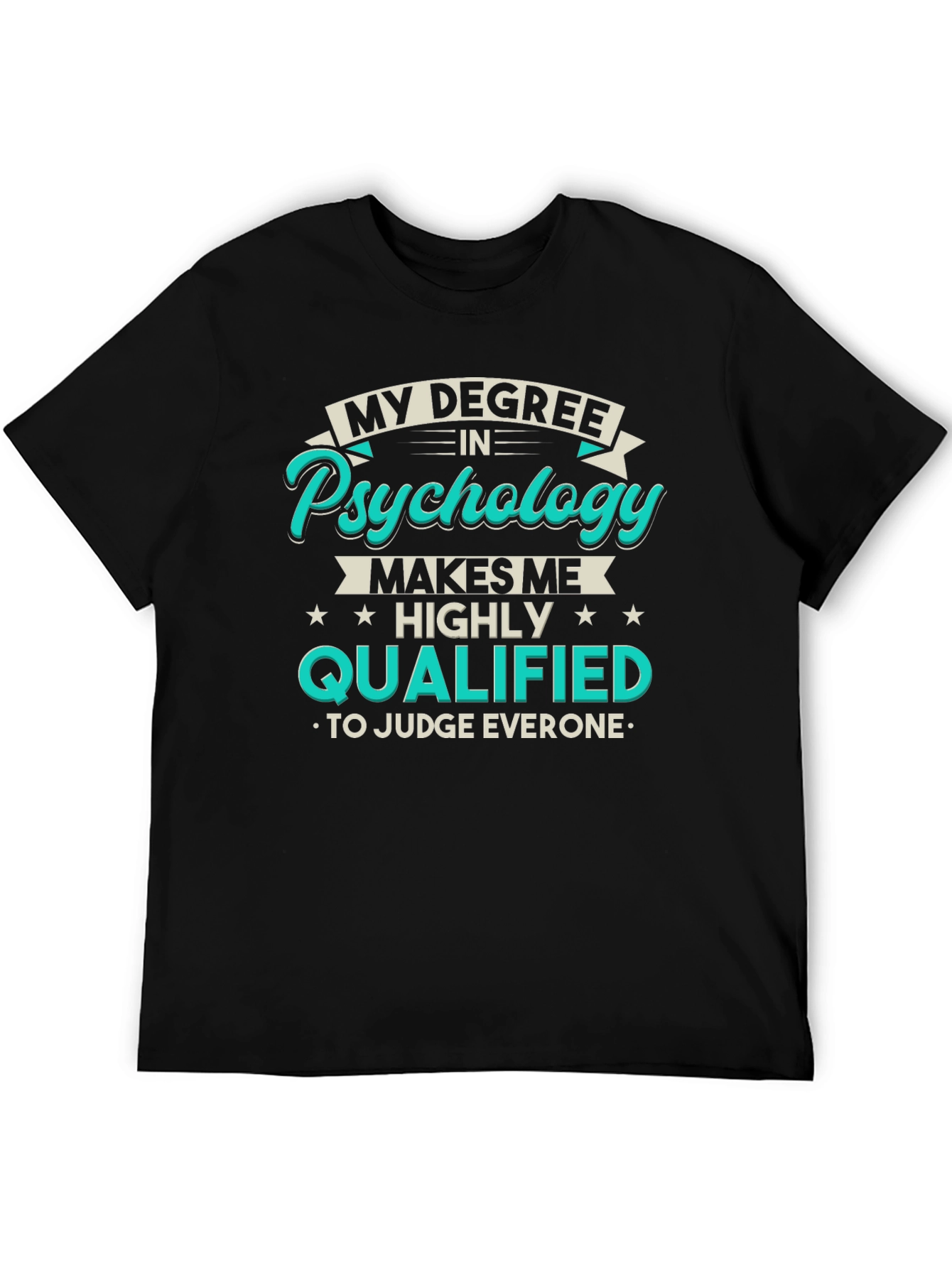 Black Psychology Degree Humor T-Shirt view 5