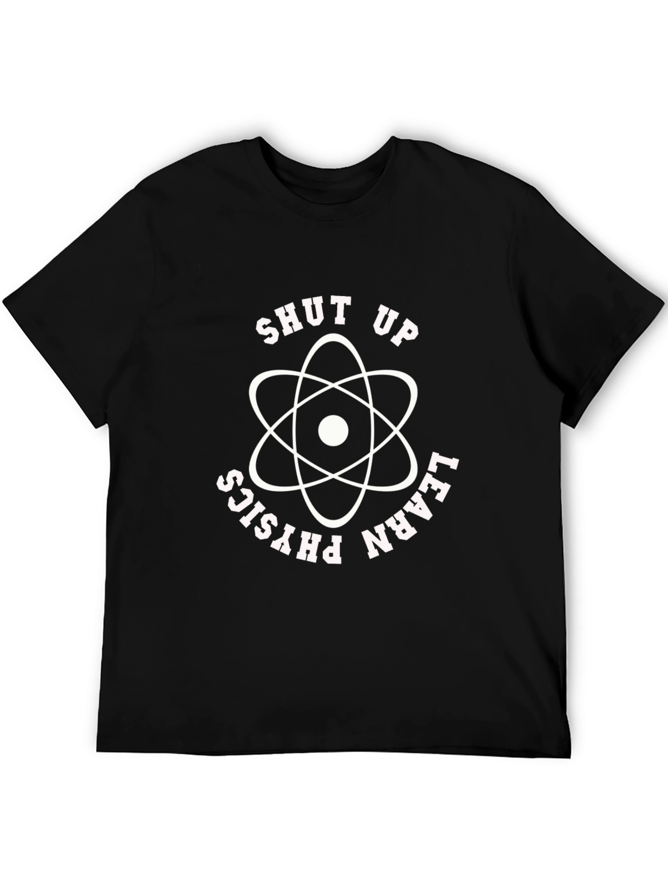 Black Shut Up Learn Physics Black Graphic Tee view 5