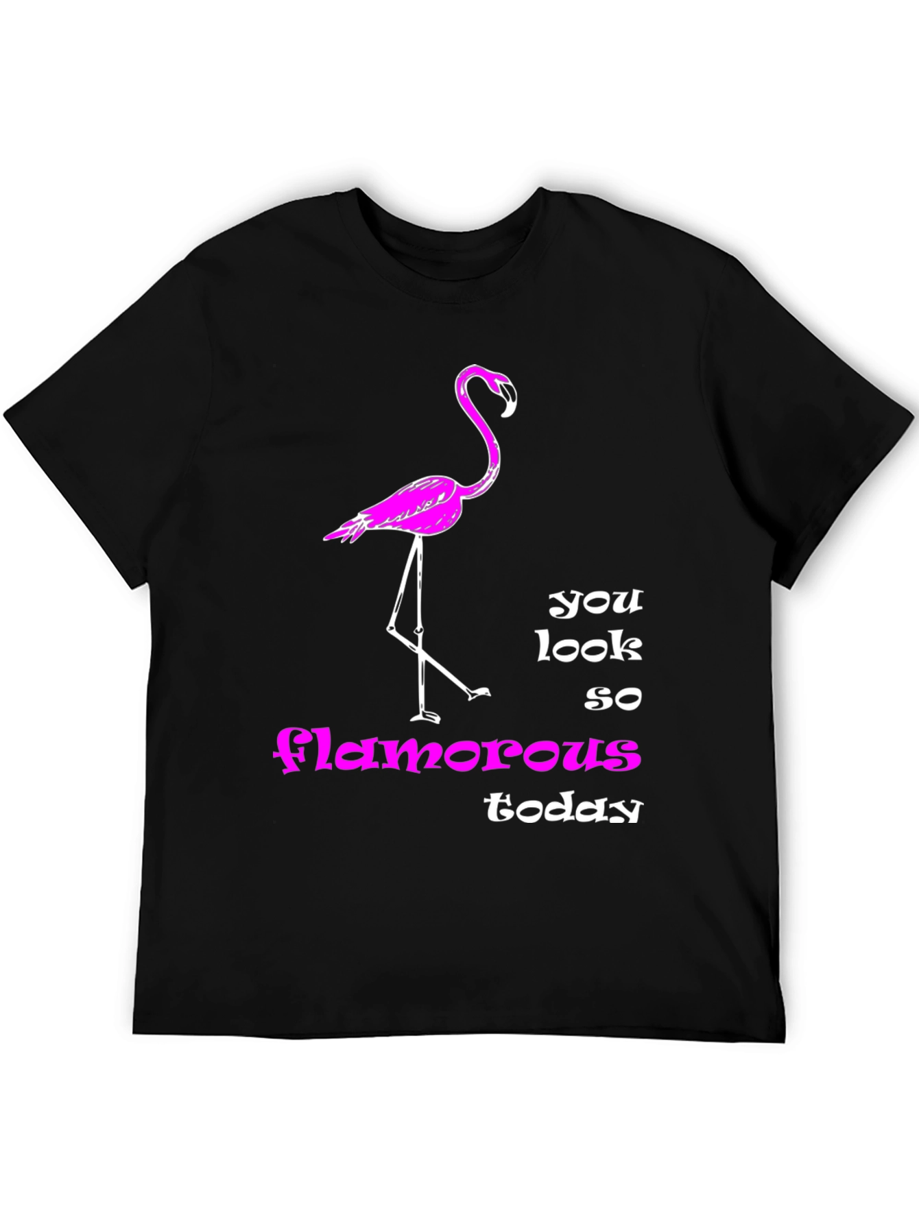 Black Flamingo T-Shirt: You Look So Glamorous Today view 5