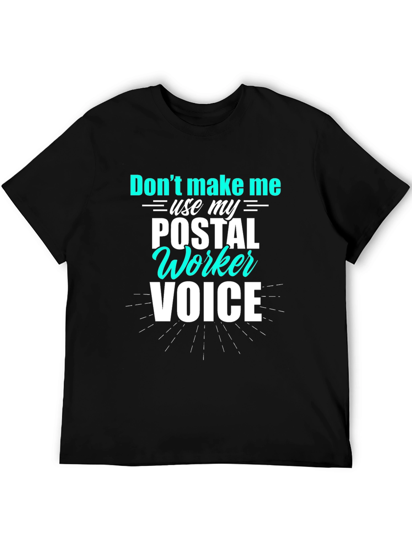 Black Postal Worker Voice T-Shirt Funny Mail Carrier Tee view 5