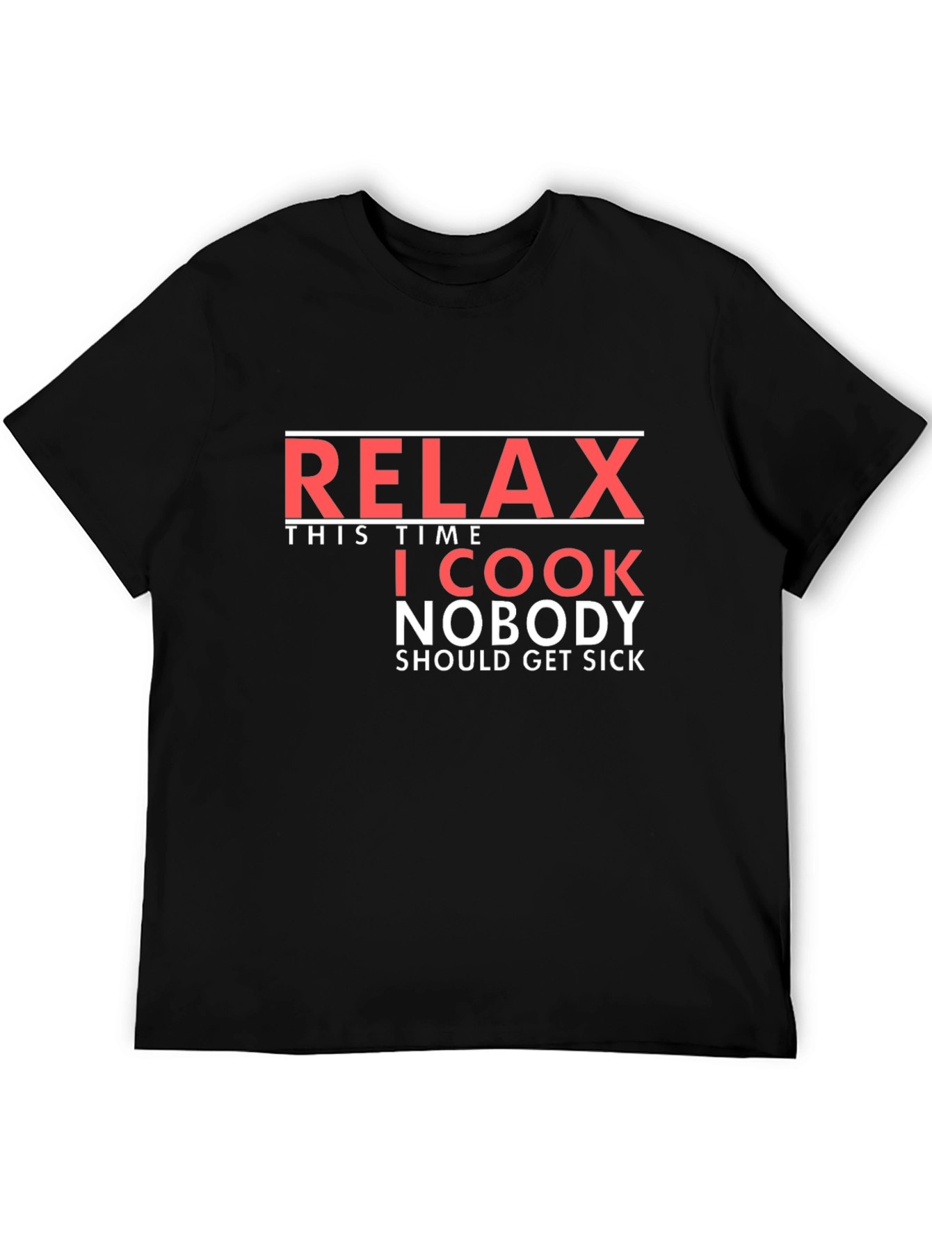 Black Relax, I Cook: Novelty Graphic T-Shirt view 5