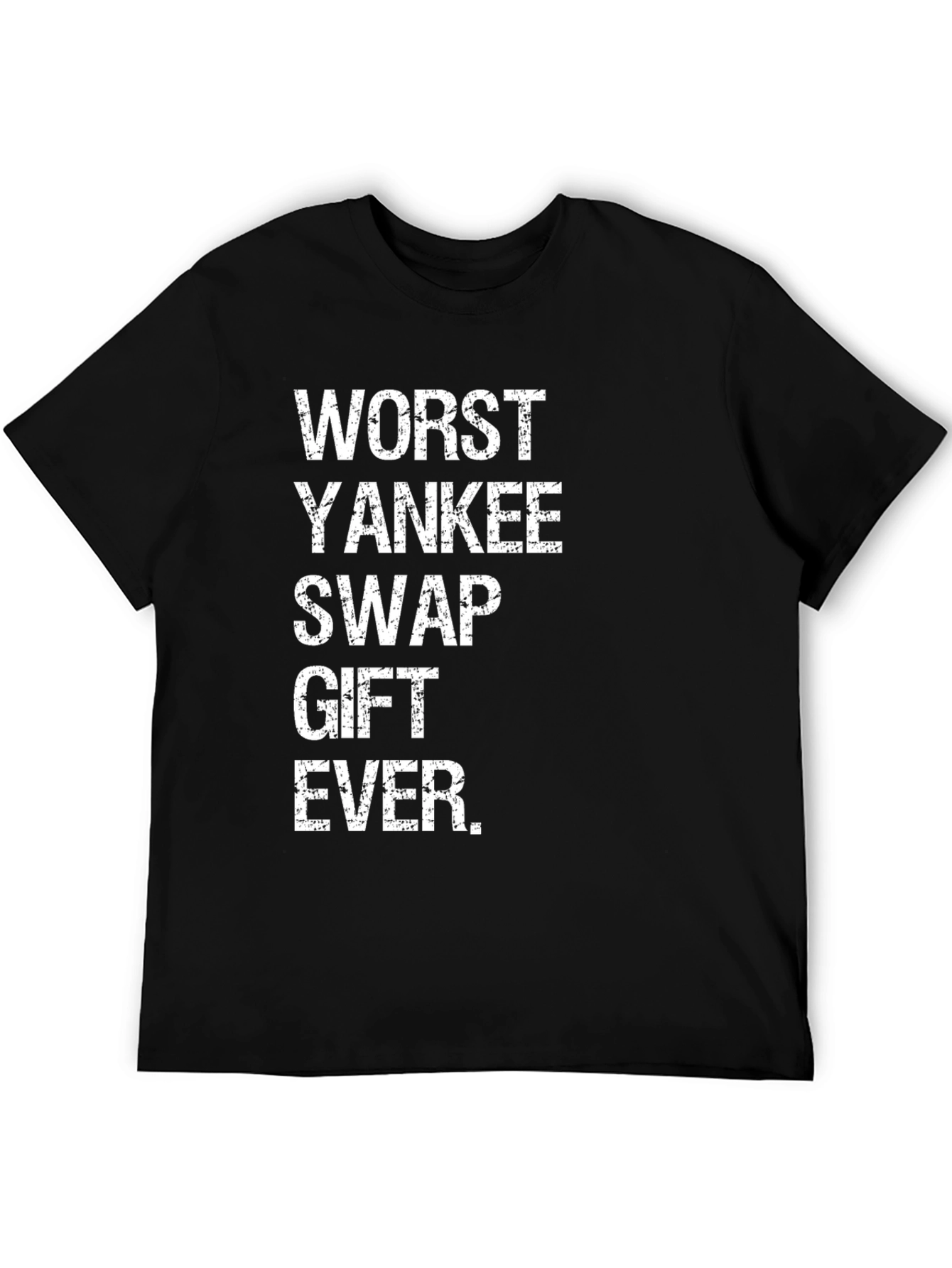 Black Worst Yankee Swap Gift Ever T-Shirt view 5