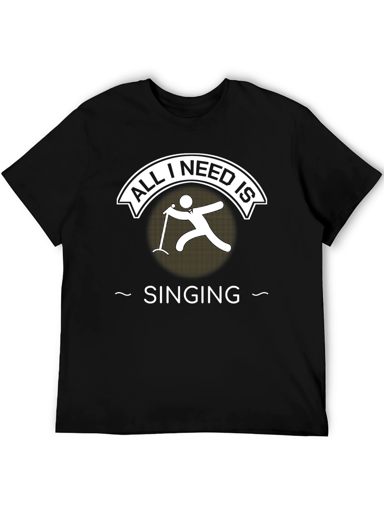 Black All I Need is Singing T-Shirt, Singer Tee view 5