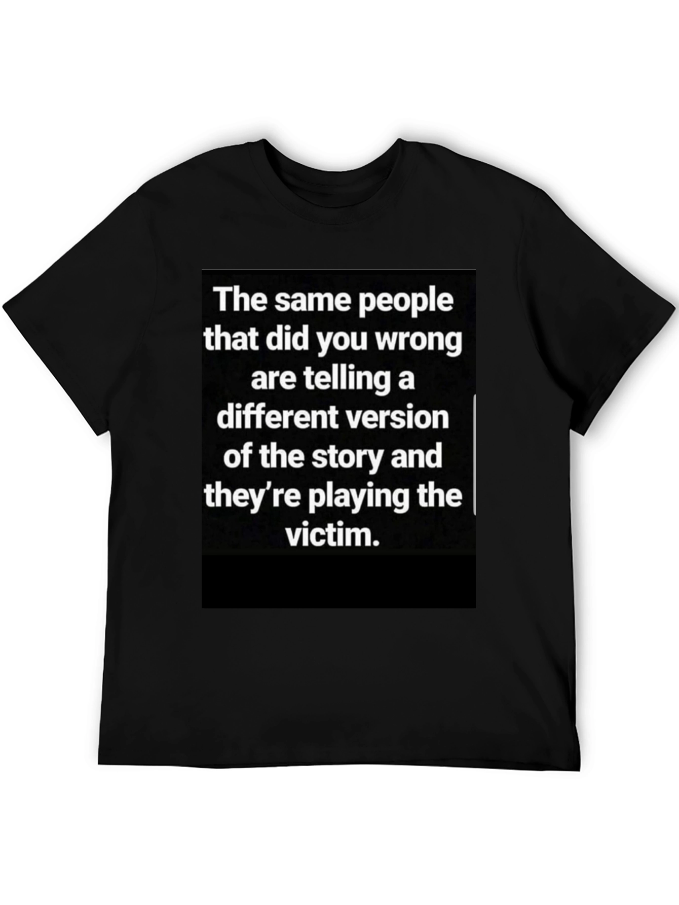 Black Victim T-Shirt: Same People, Different Story view 5