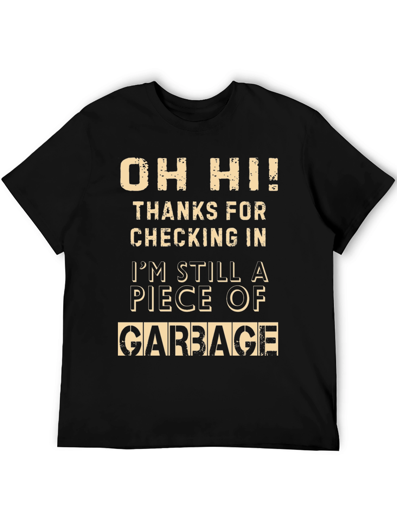 Black Funny "Piece of Garbage" Graphic Tee - Novelty Humor T-Shirt view 5