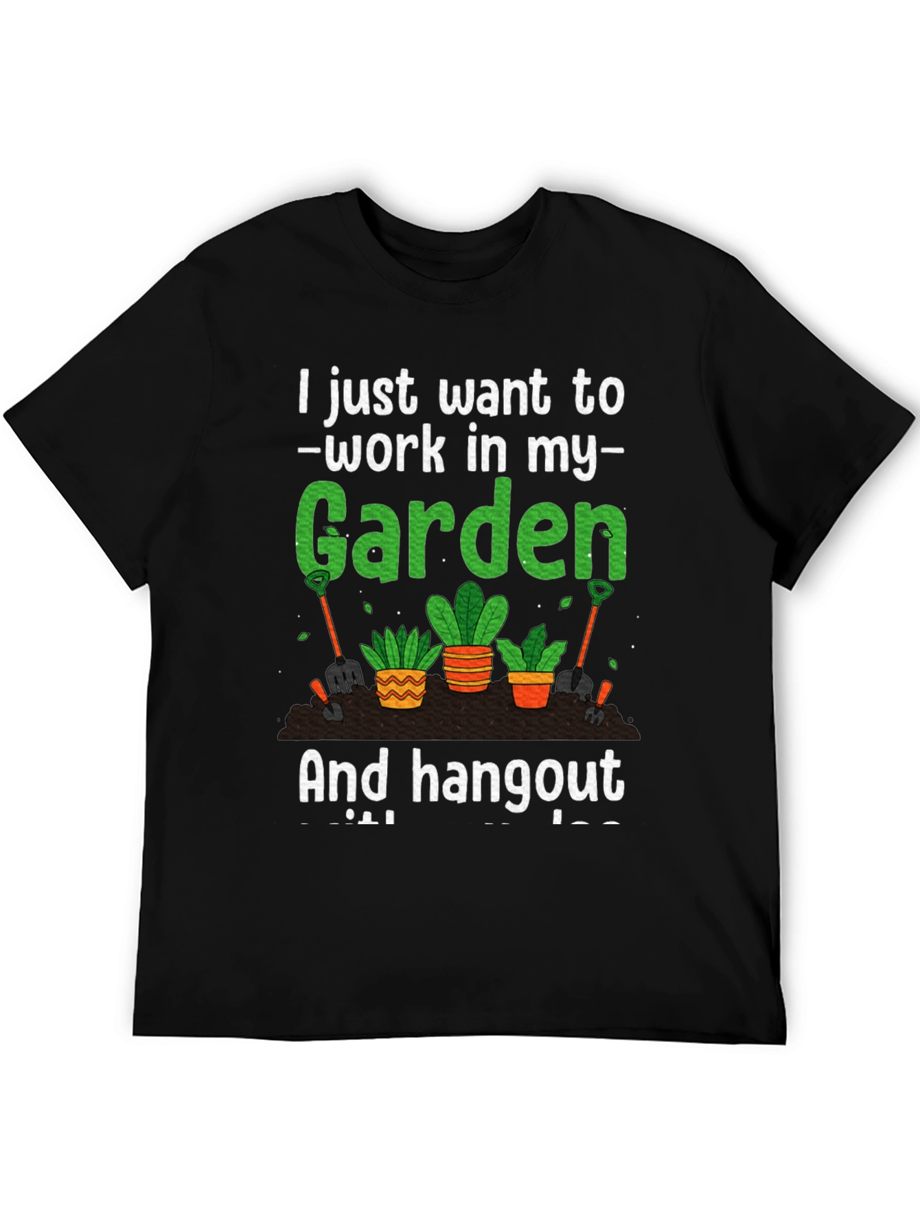 Black Gardening T-Shirt: Work In My Garden view 5