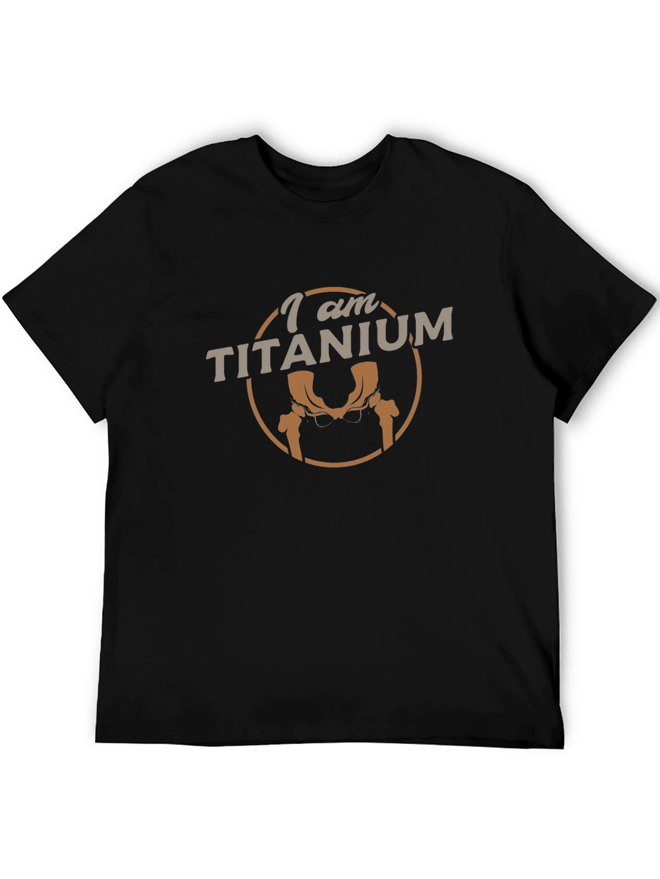 Black I am Titanium T-Shirt - Hip Replacement Humor view 5