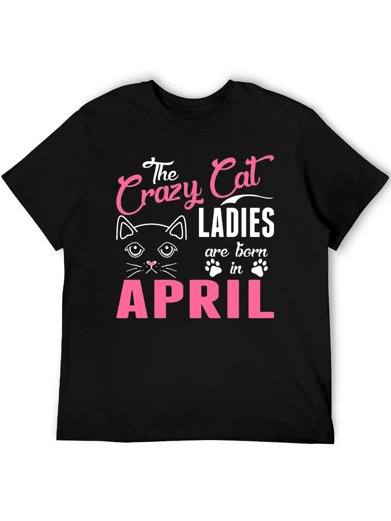 Black Crazy Cat Ladies Born in April T-Shirt view 5