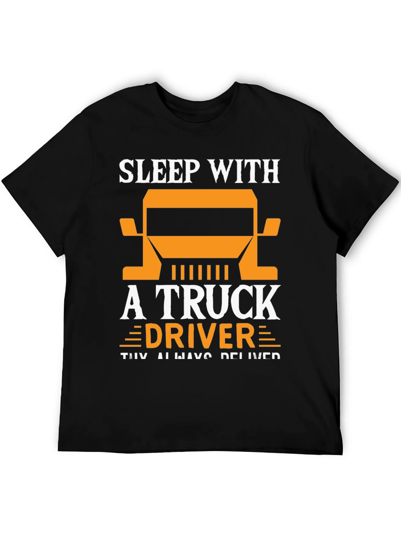 Black Sleep with a Truck Driver T-Shirt view 5