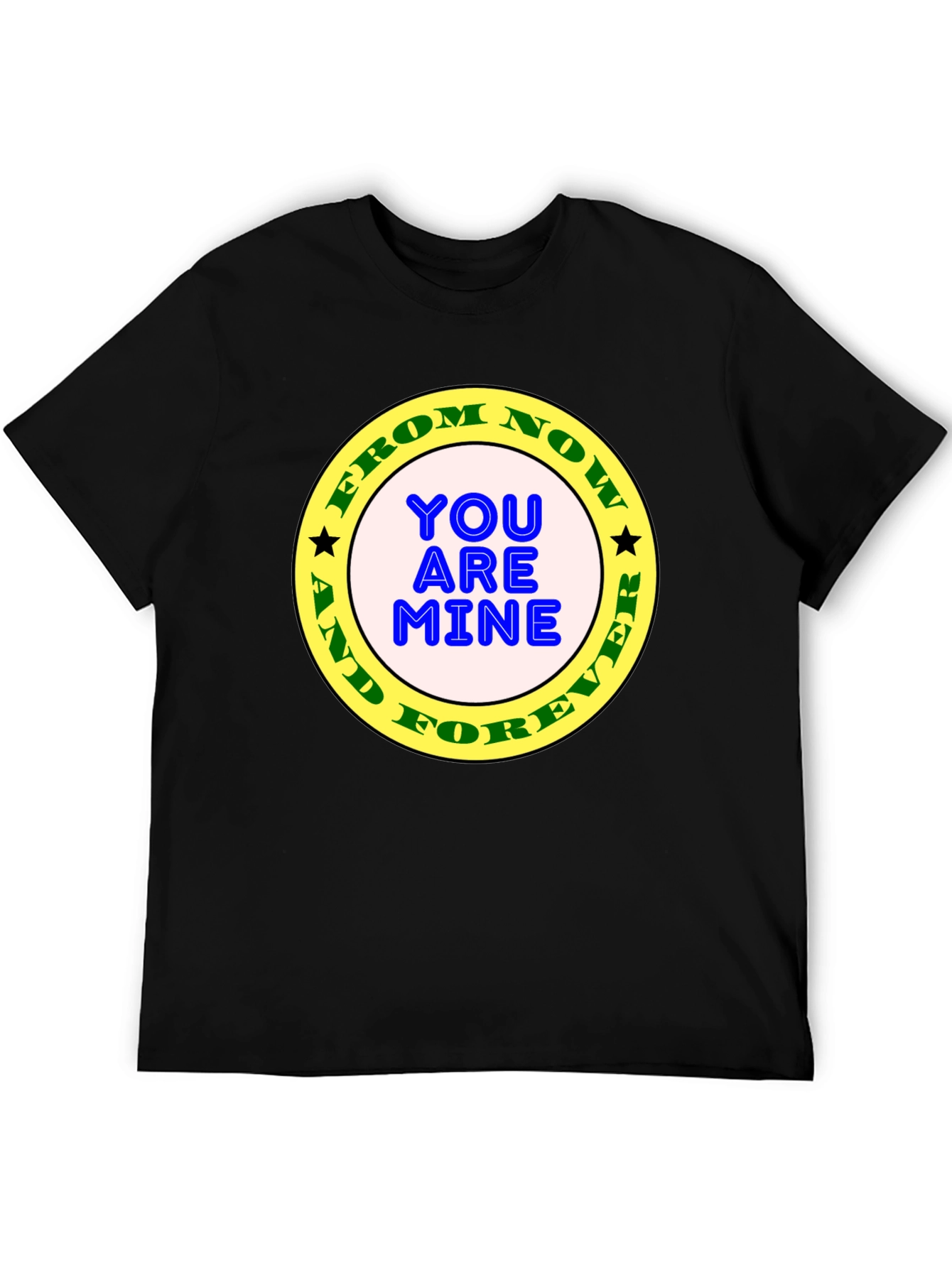 Black You Are Mine Forever T-Shirt view 5
