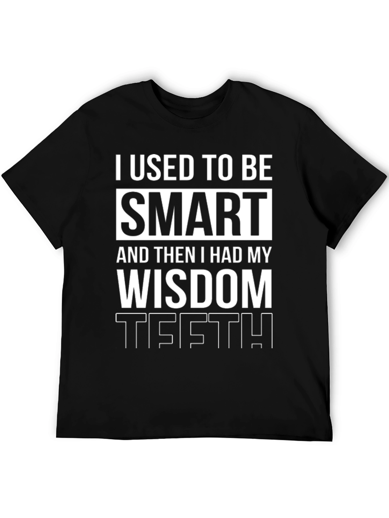 Black Humorous Wisdom Teeth Graphic Tee view 5