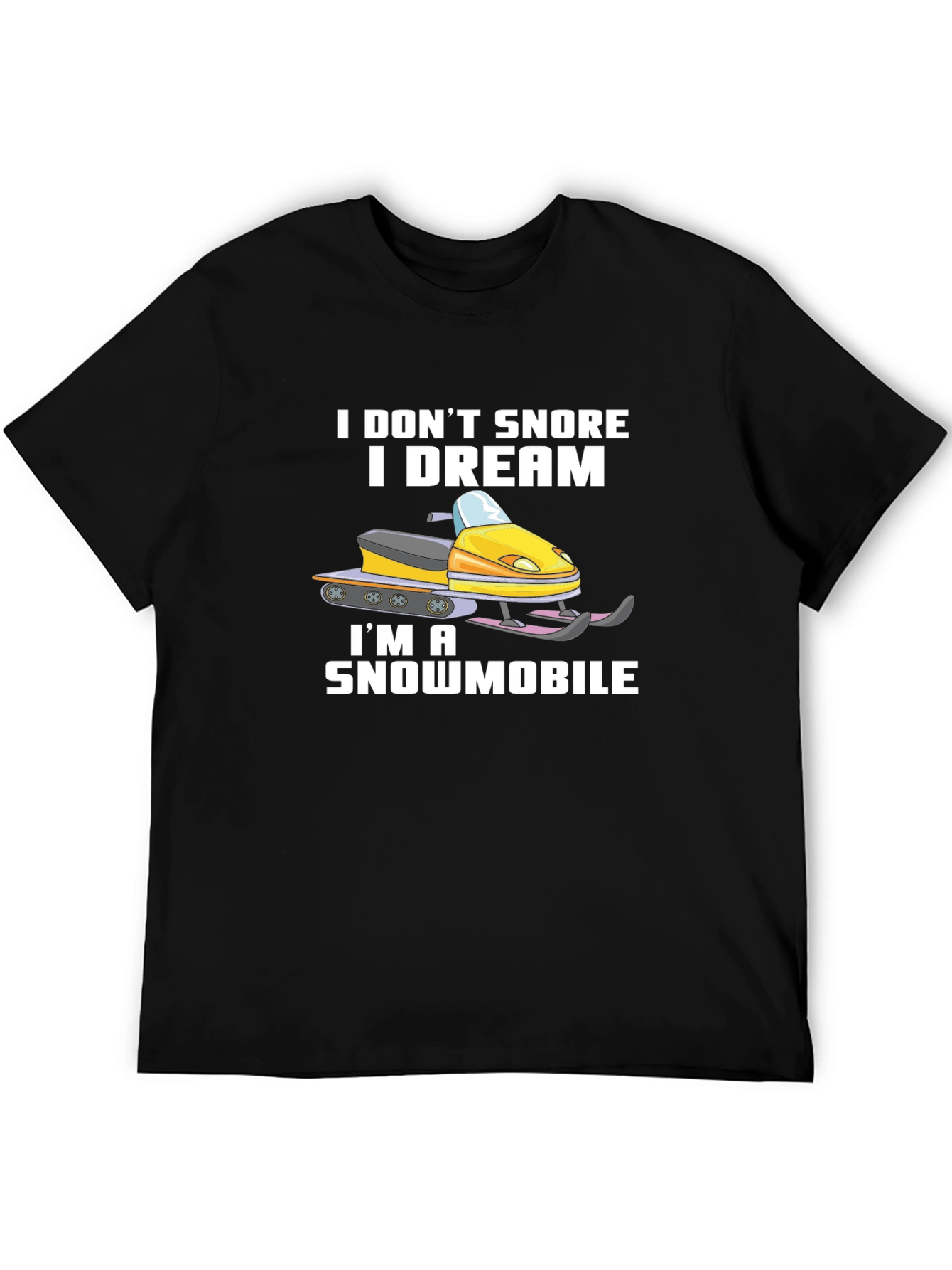 Black Funny Snowmobile T-Shirt - I Dream I'm a Snowmobile view 5