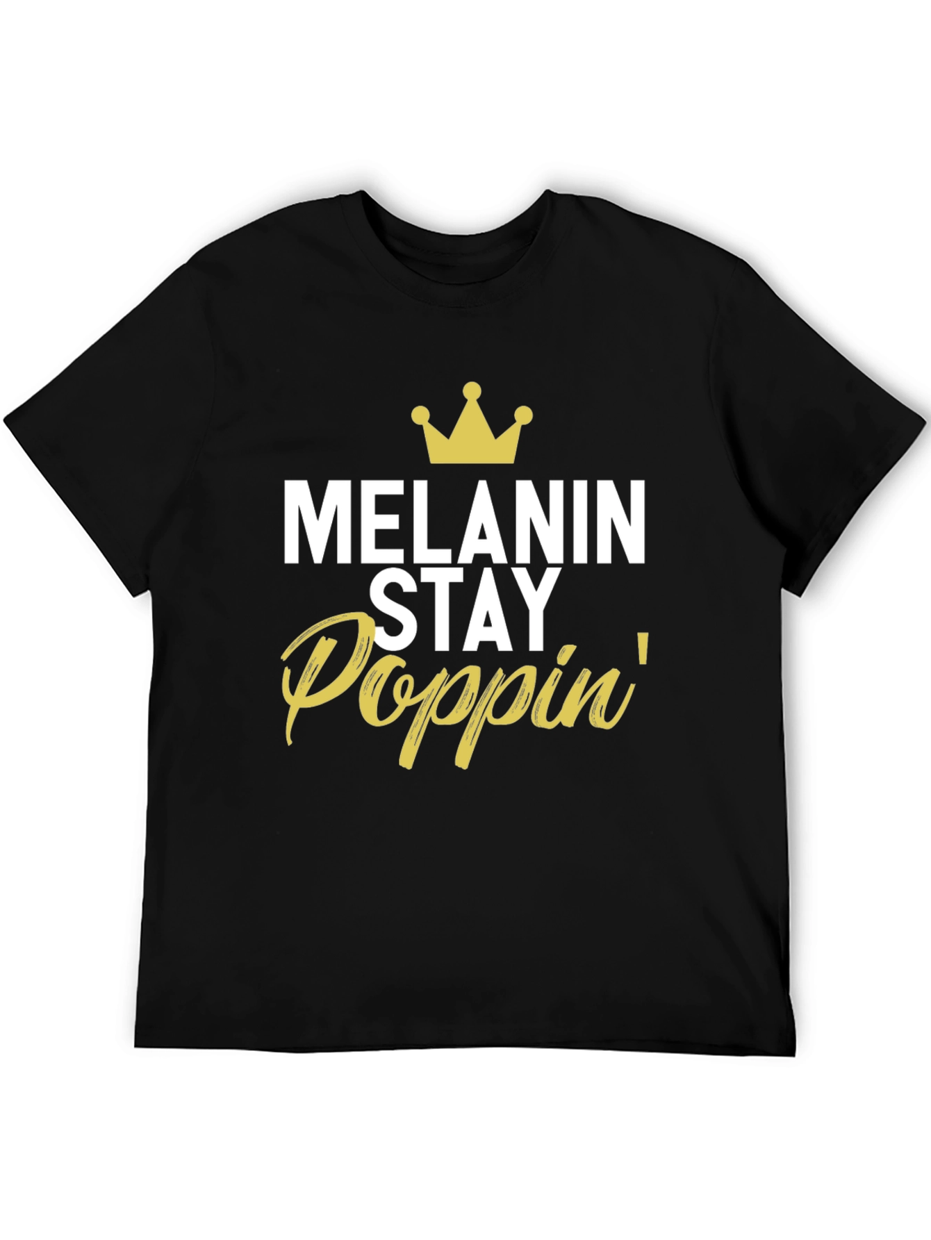 Black Melanin Stay Poppin' Graphic T-Shirt view 5