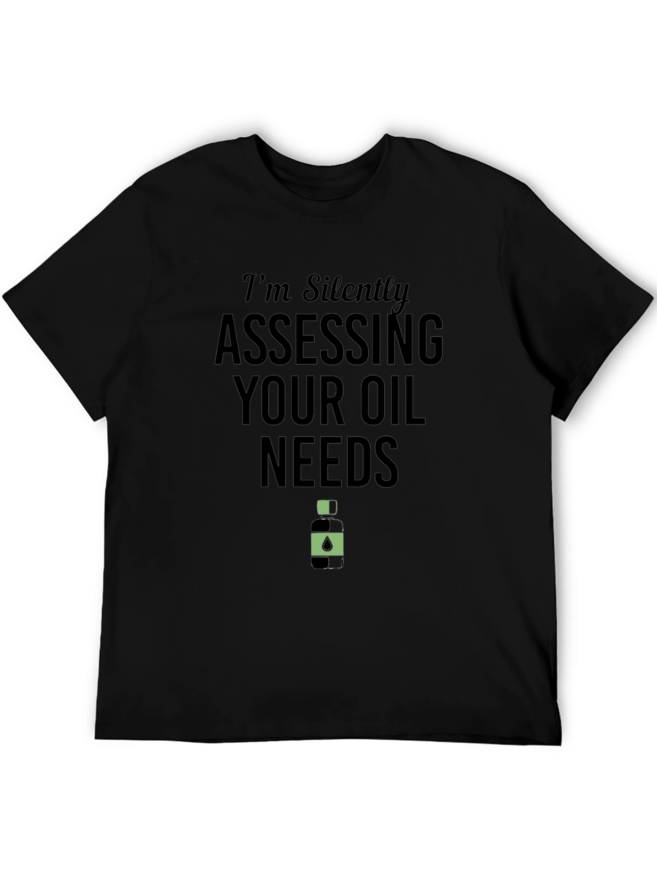 Black Assessing Your Oil Needs Graphic T-Shirt view 5