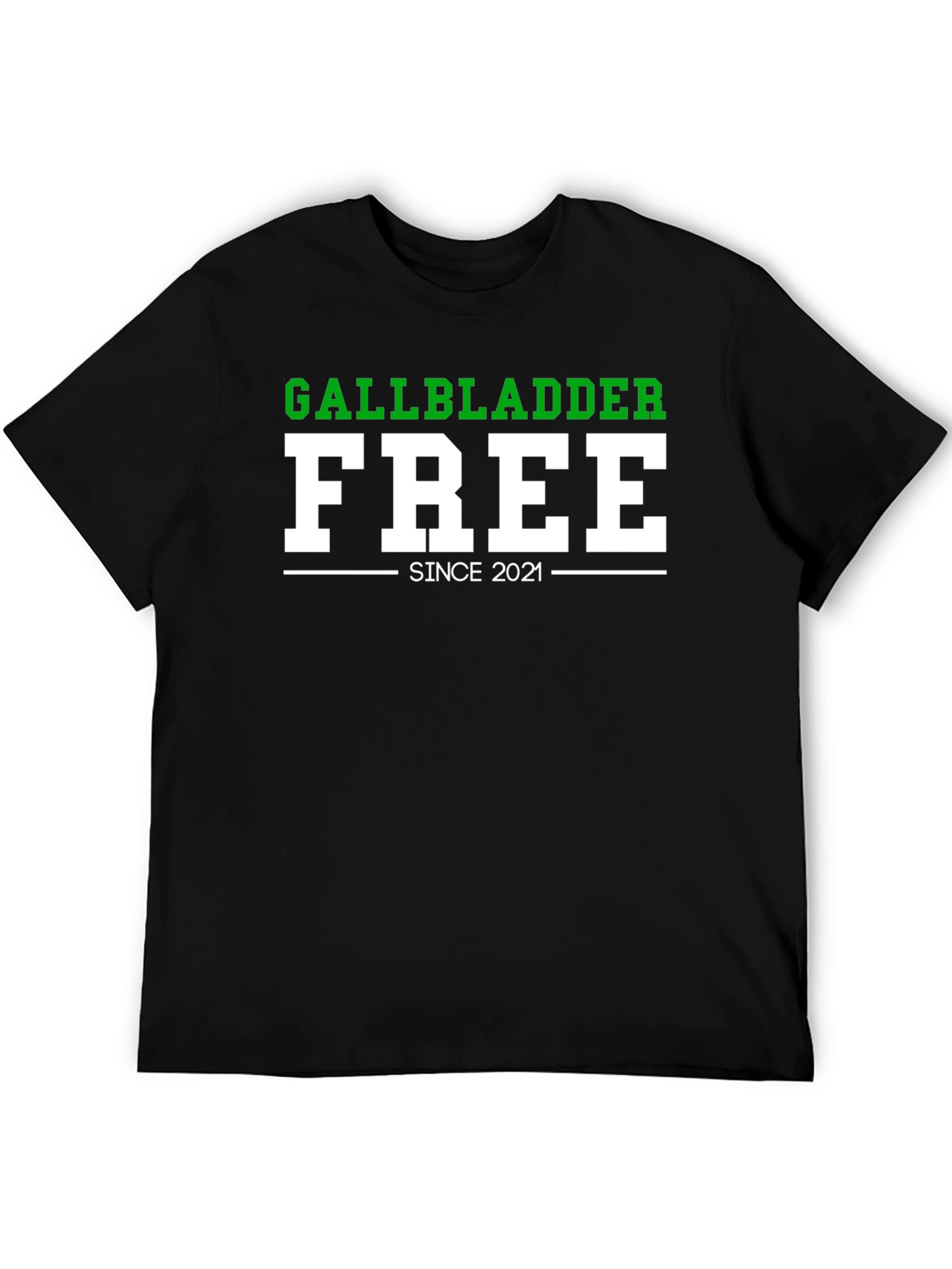 Black Gallbladder Free Since 2021 Funny T-Shirt view 5