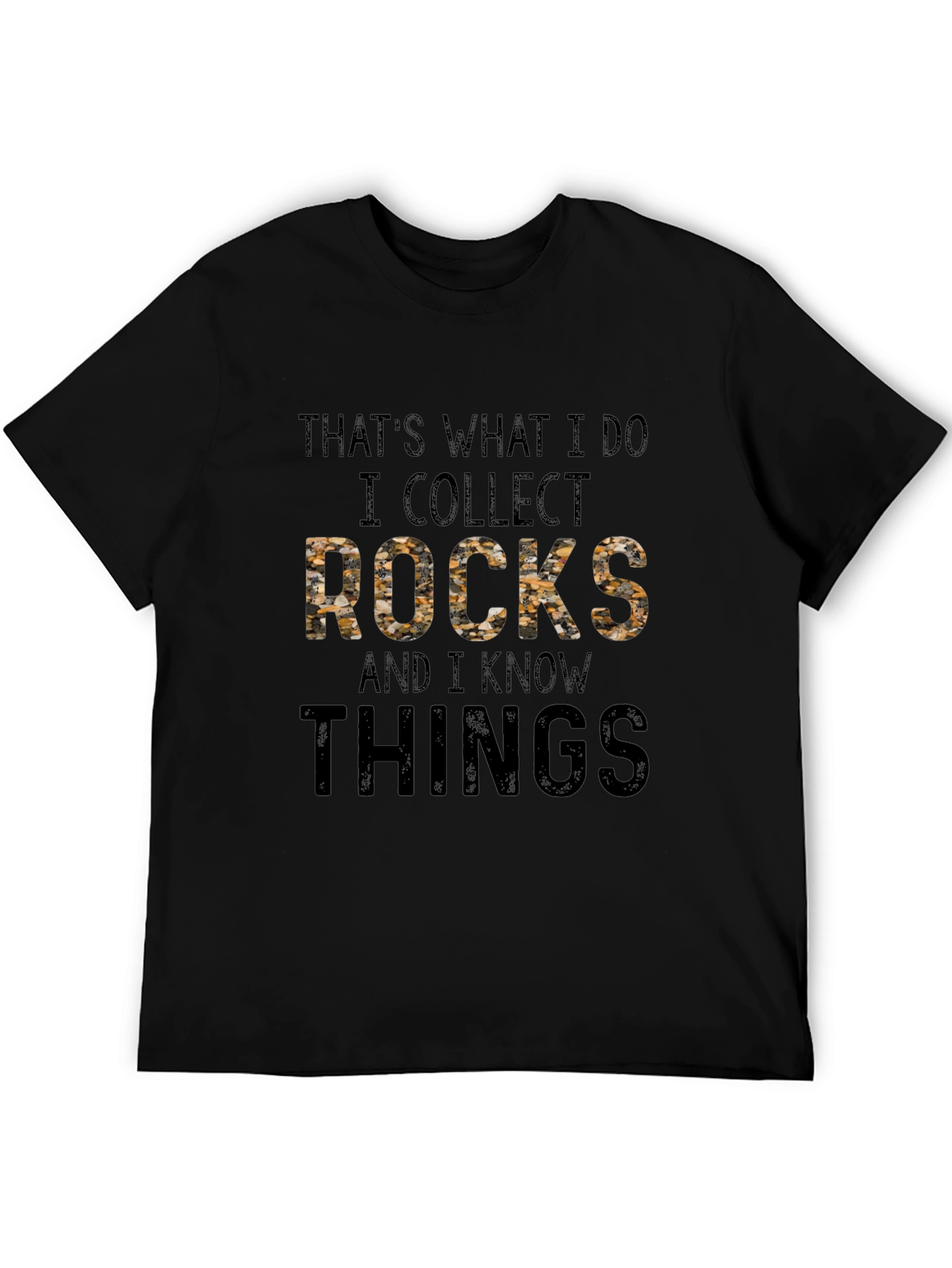 Black That's What I Do I Collect Rocks Funny T-Shirt view 5