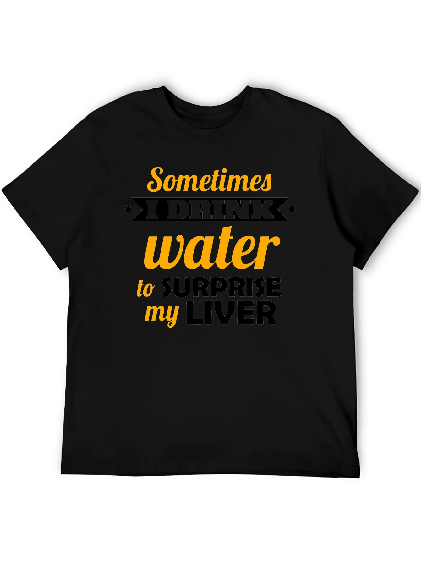 Black Funny "Surprise my Liver" Graphic Tee view 5