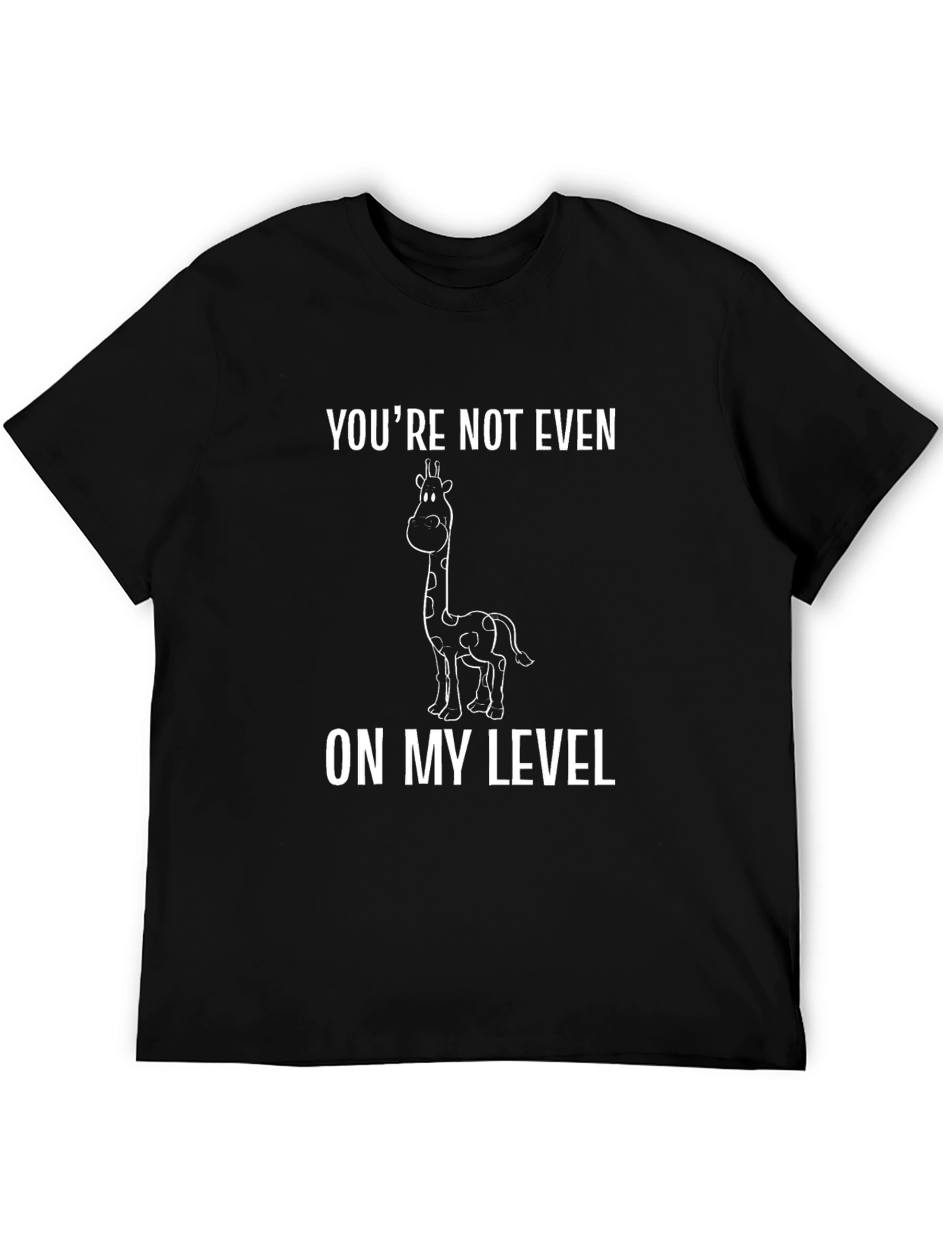 Black Funny Giraffe Graphic T-Shirt - You're Not Even On My Level! view 5