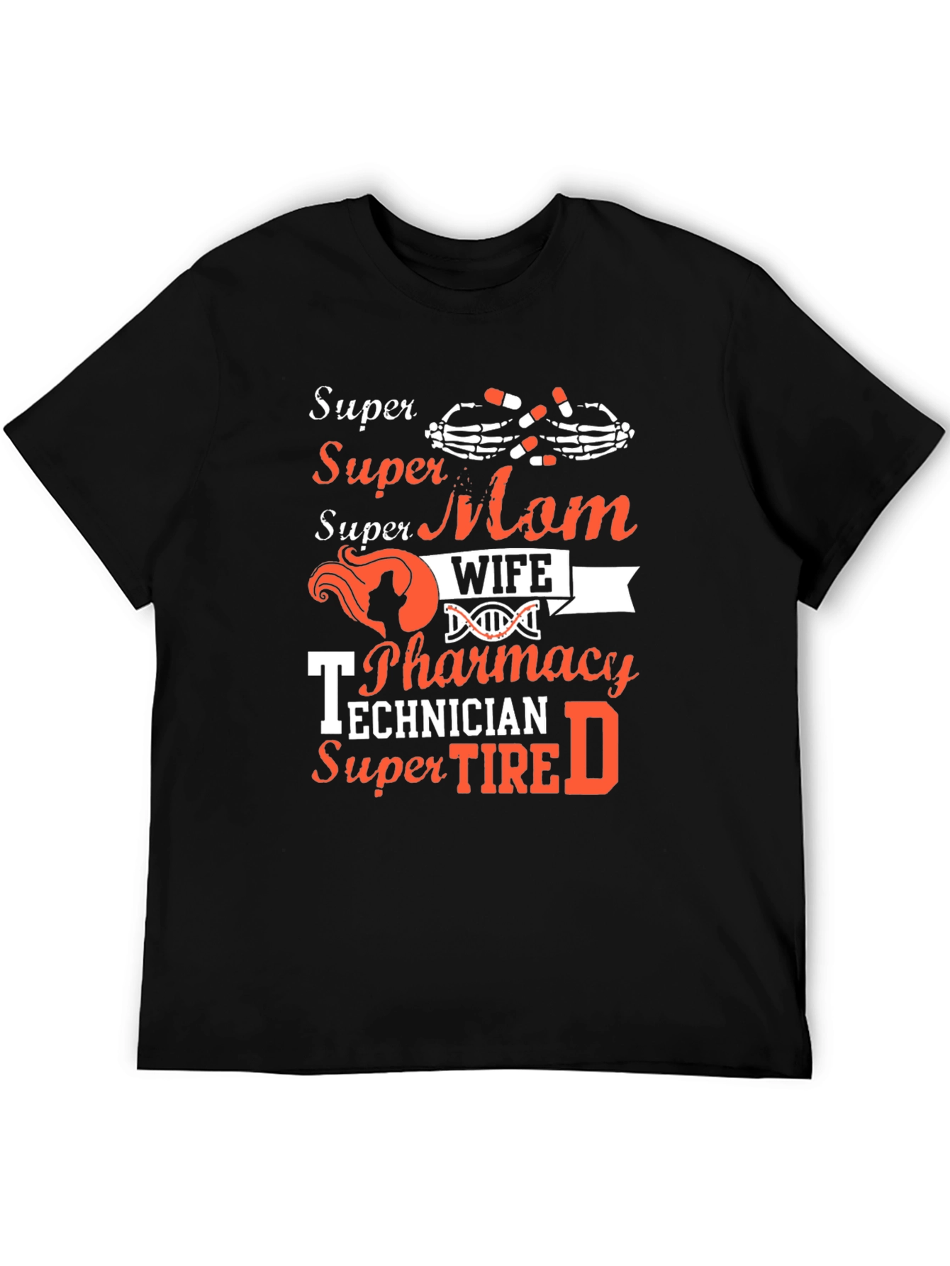 Black Super Mom Wife Pharmacy Technician T-Shirt view 5