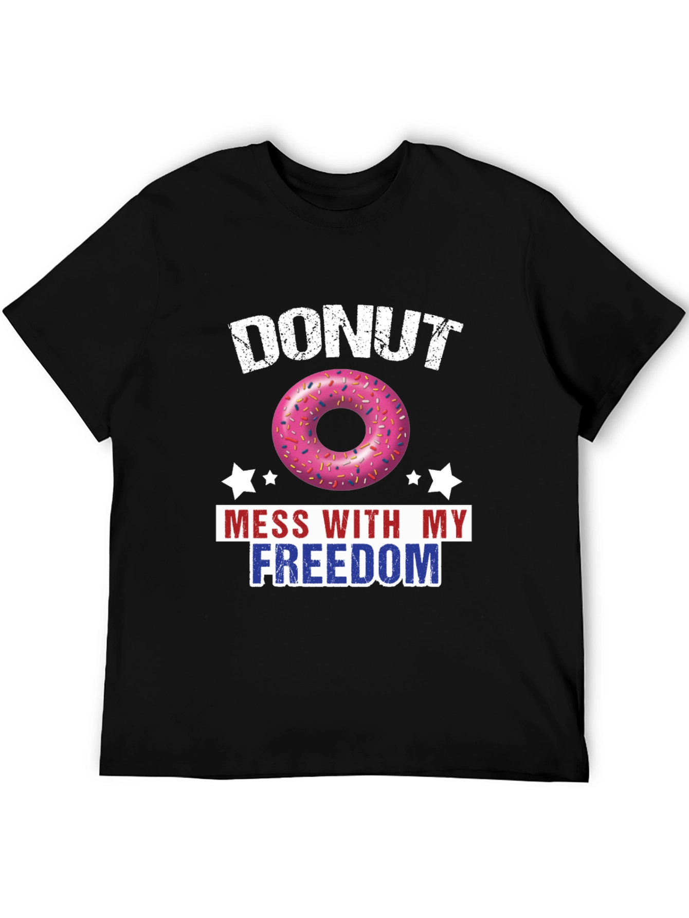 Black Donut Mess With My Freedom Patriotic T-Shirt view 5