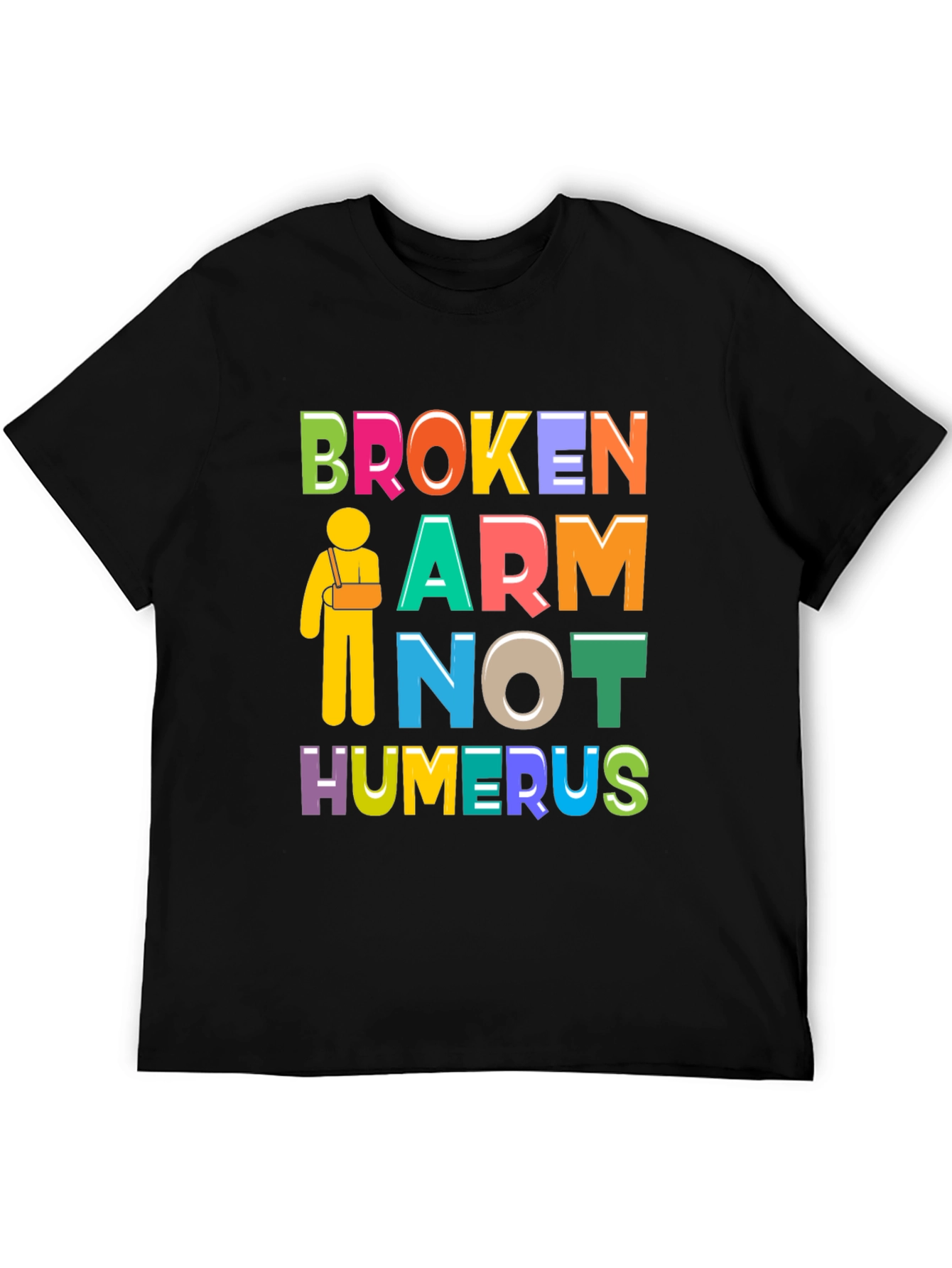 Black Broken Arm Humor Graphic Tee view 5