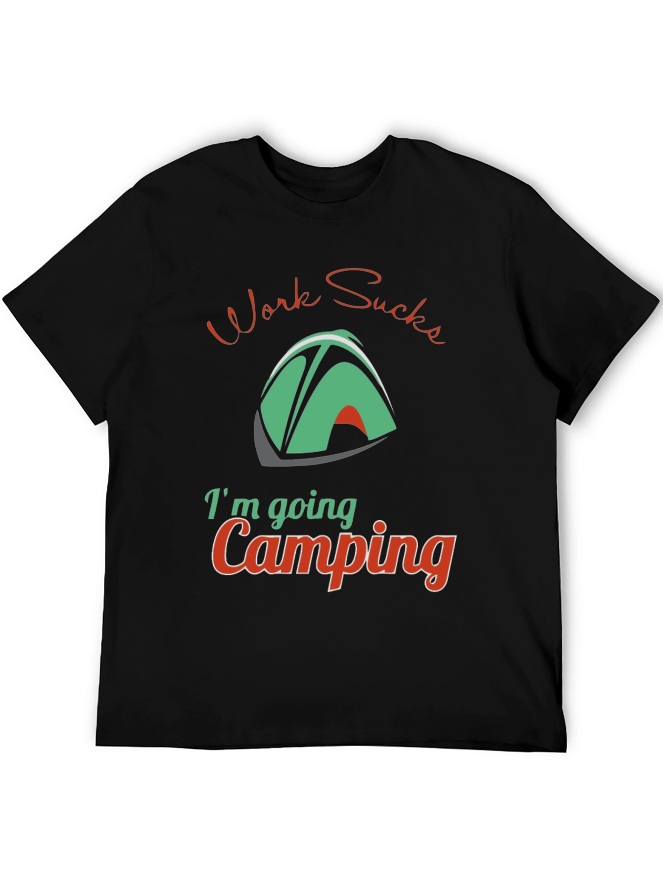 Black Work Sucks, I'm Going Camping T-Shirt view 5