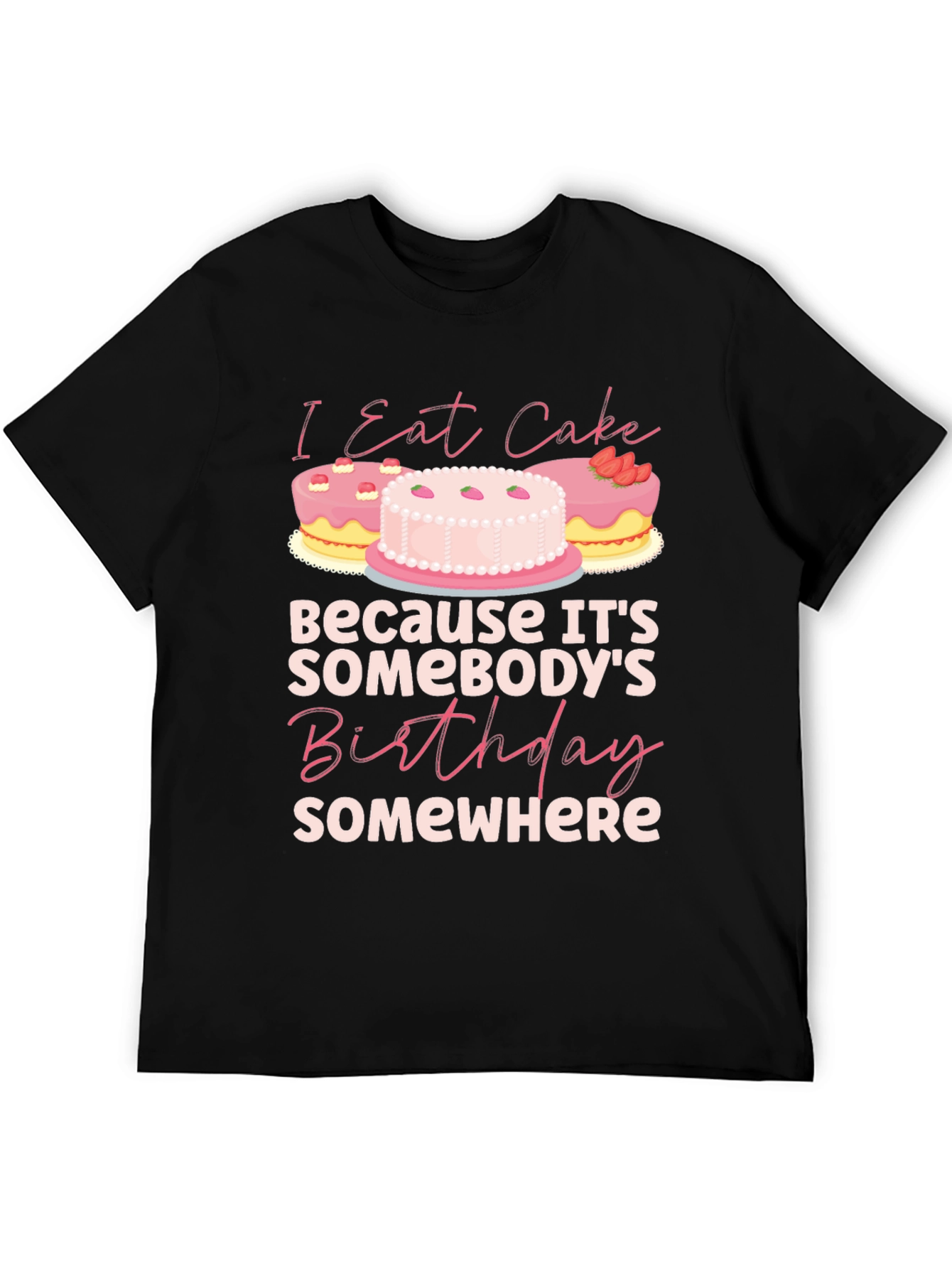 Black I Eat Cake Birthday T-Shirt view 5