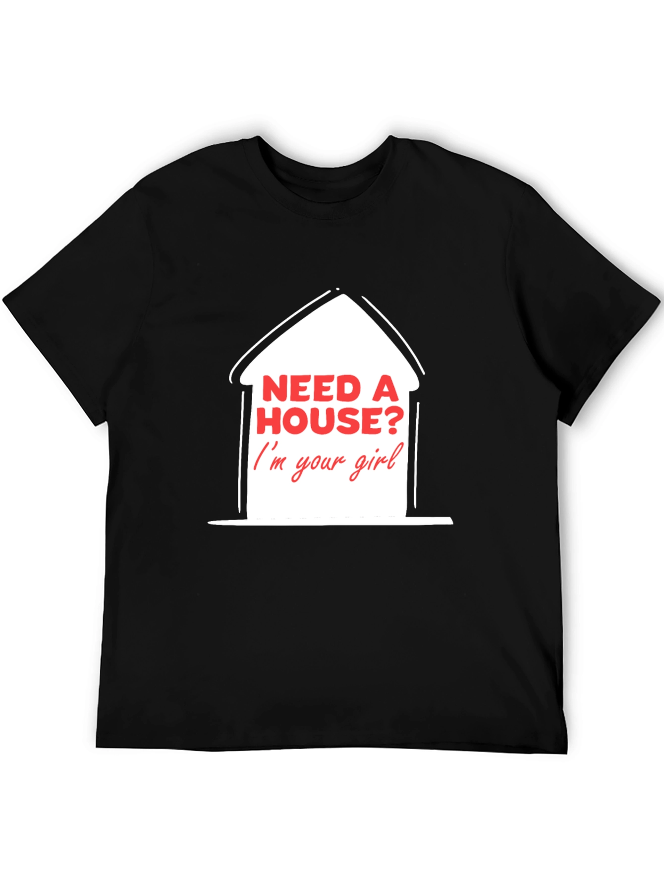 Black Need A House? T-Shirt - Real Estate Agent Apparel view 5