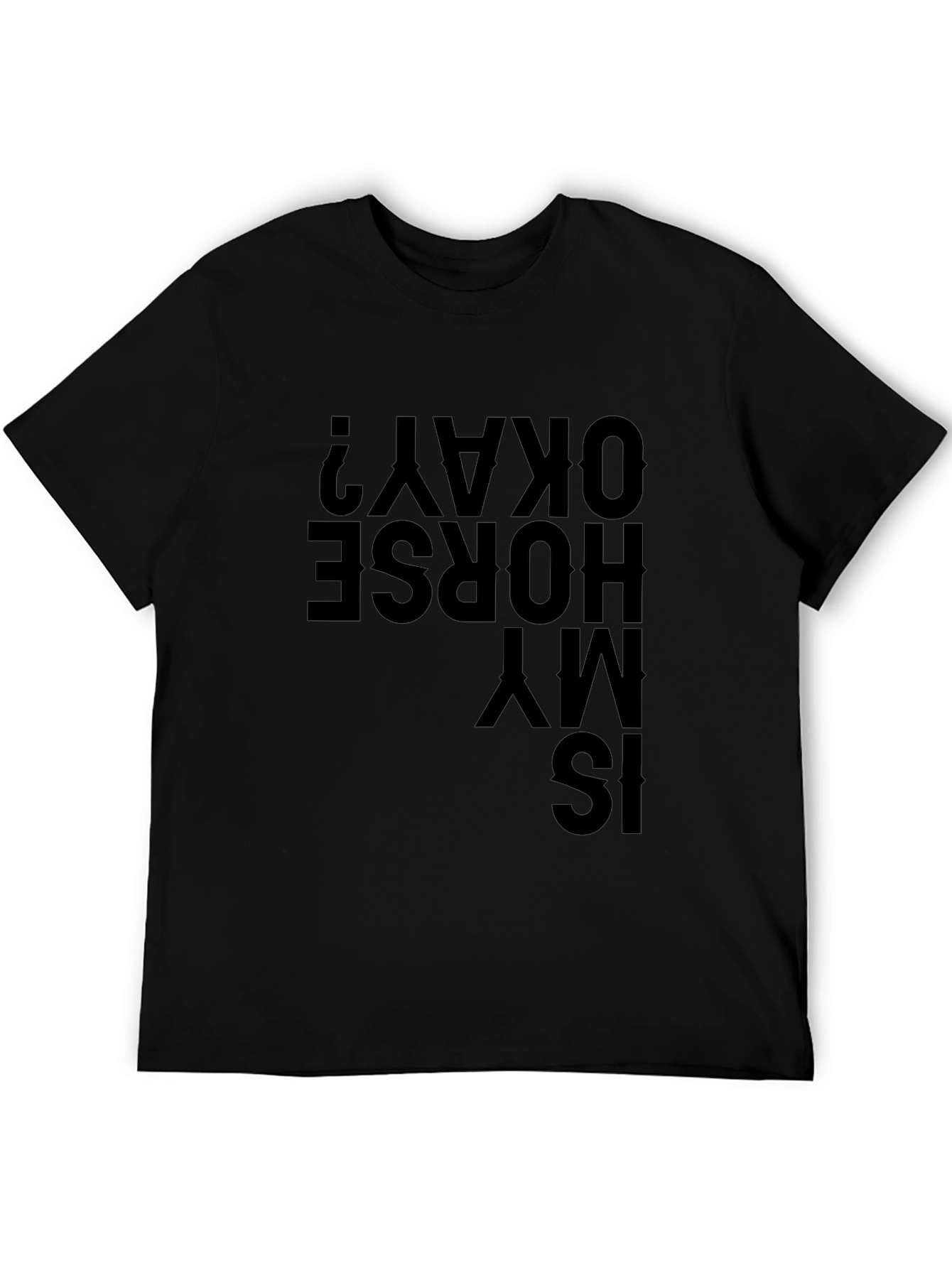 Black Is My Horse Okay? Black Graphic T-Shirt view 5