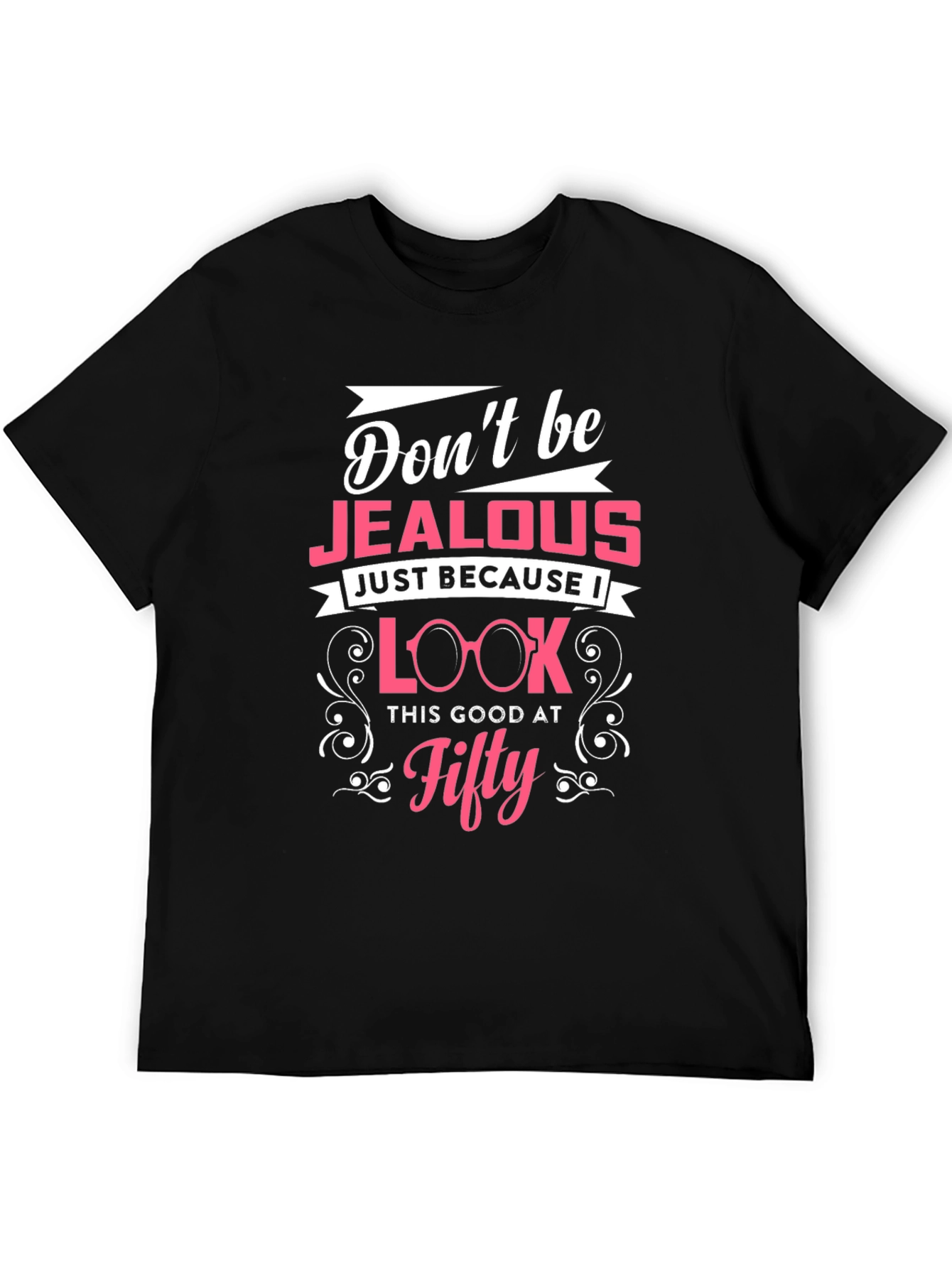 Black Don't Be Jealous Fifty T-Shirt view 5